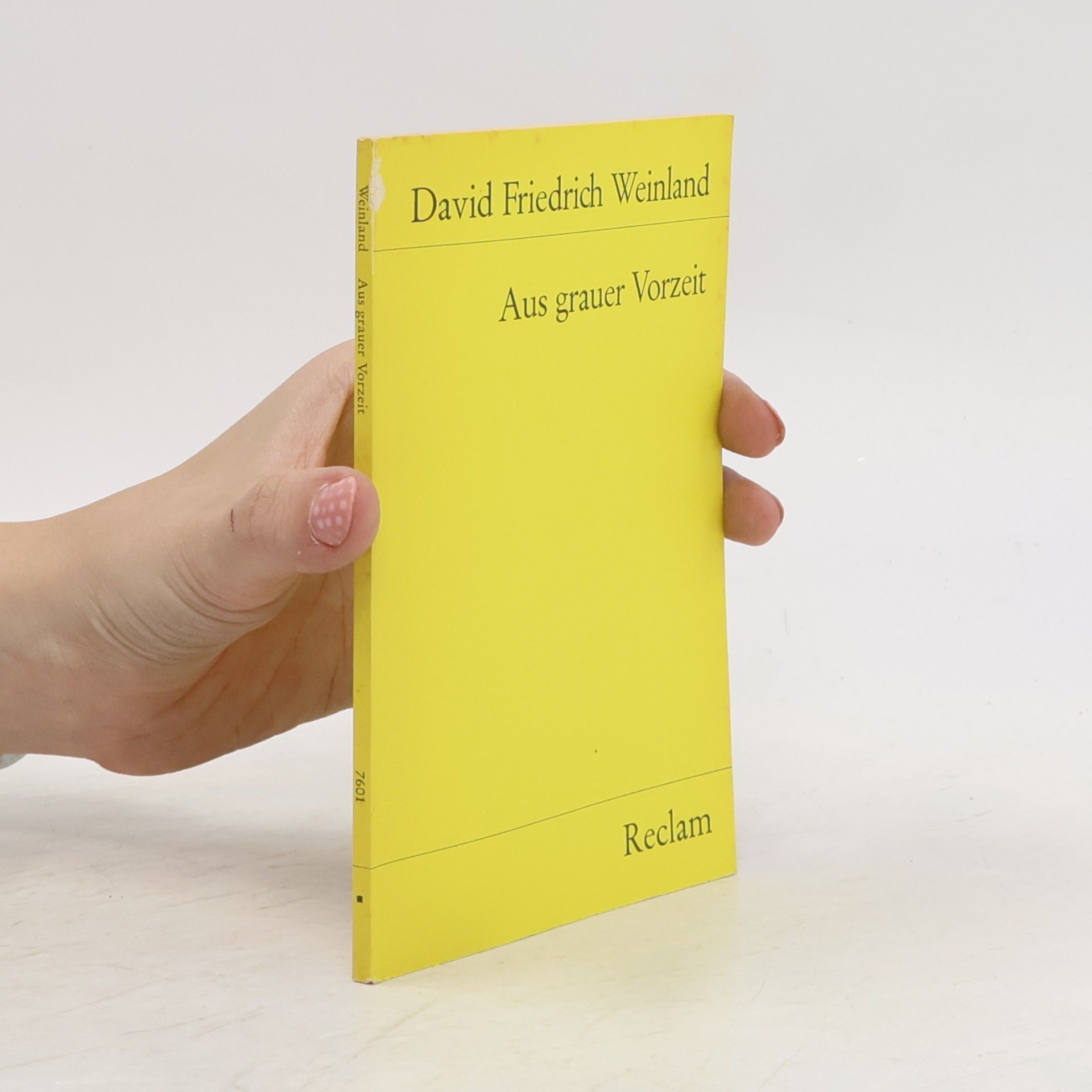 David Friedrich Weinland Aus grauer Vorzeit
