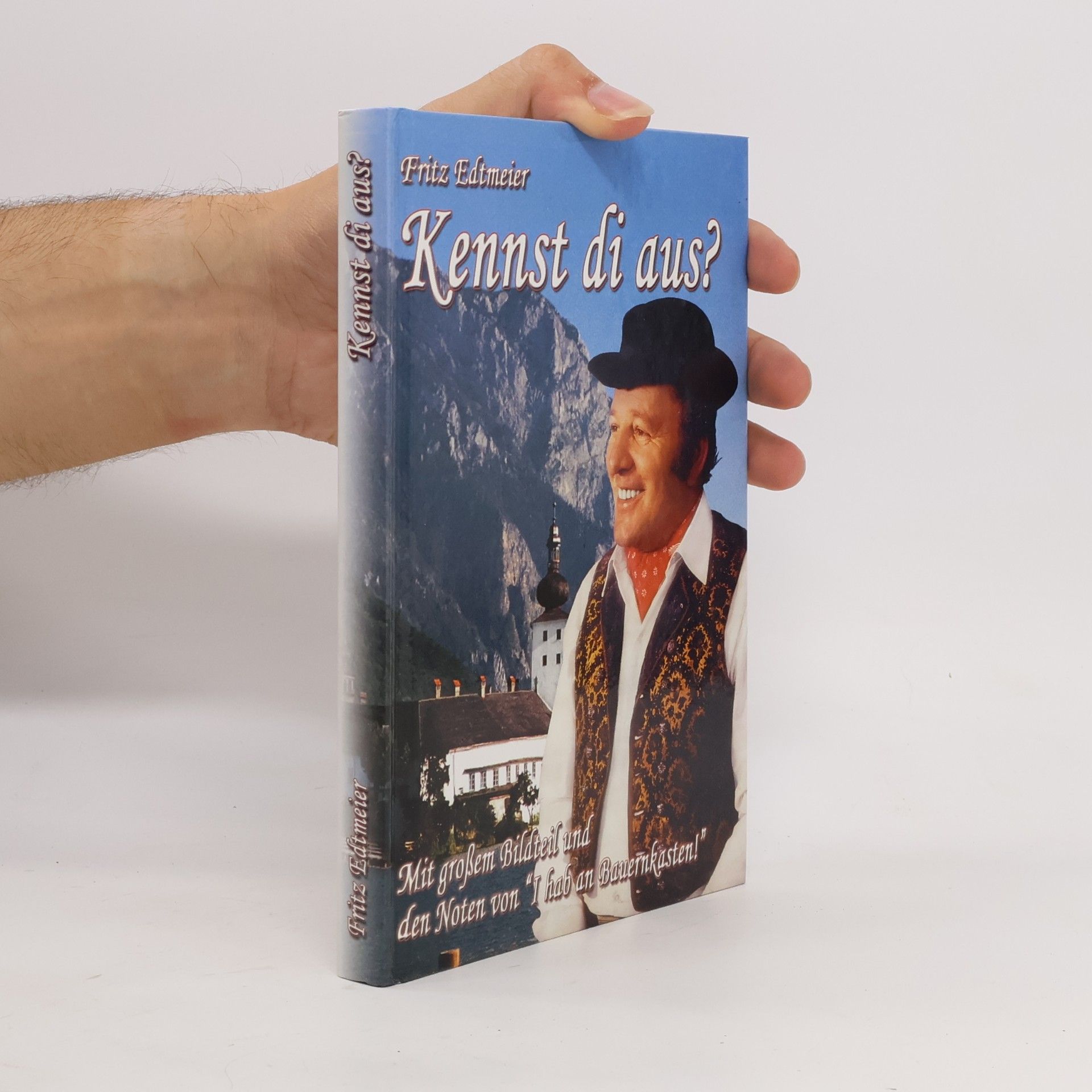 Fritz Edtmeier Kennst di aus?