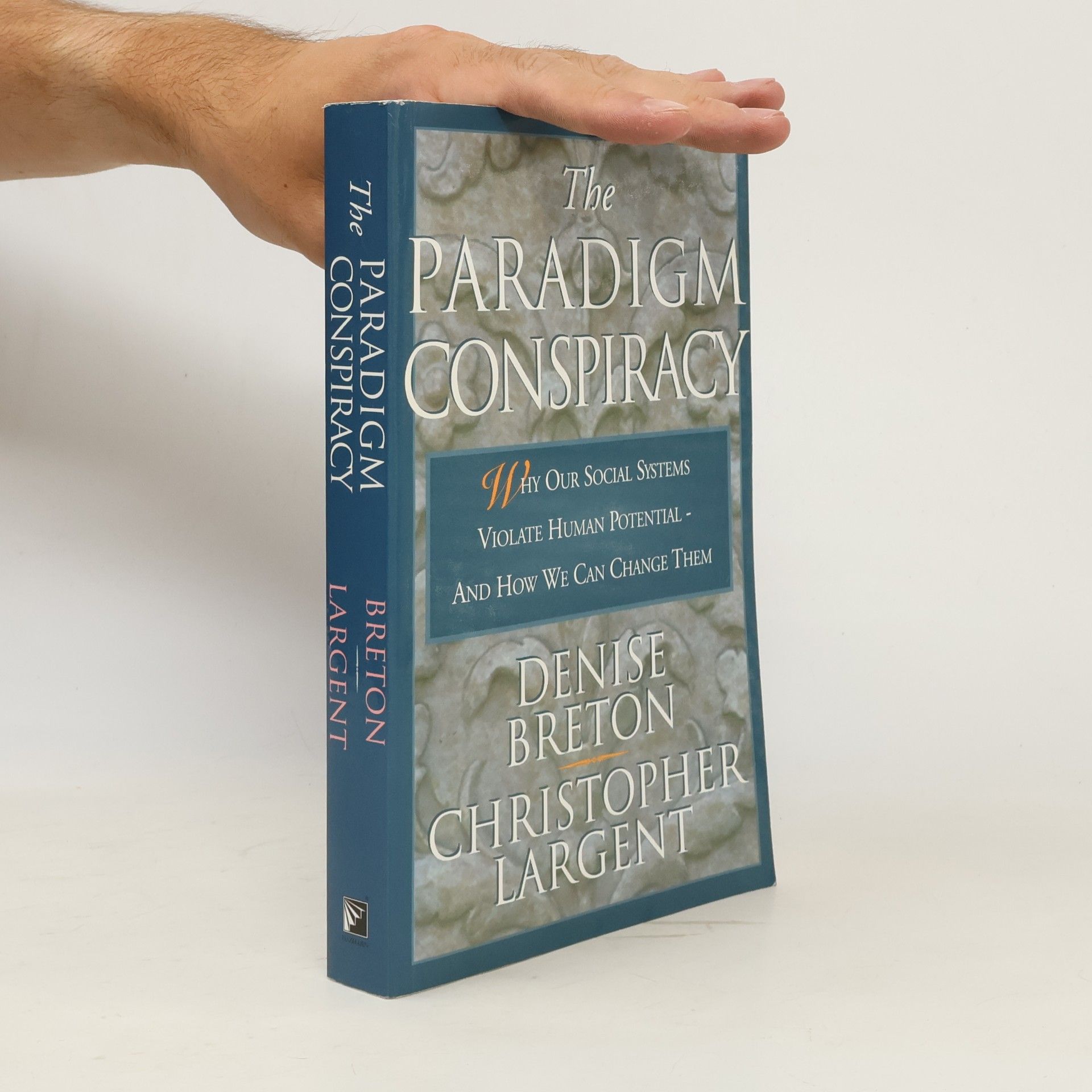 Christopher Largent The Paradigm Conspiracy