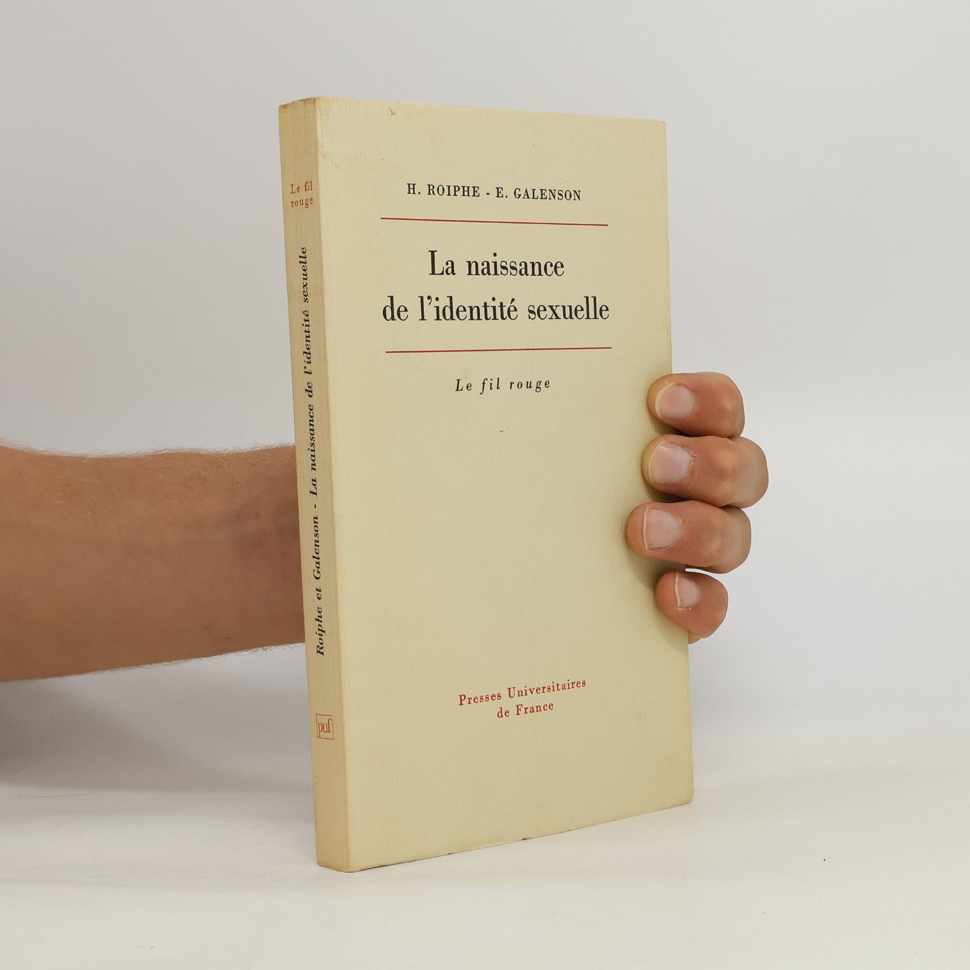 Herman Roiphe Le fil rouge: La naissance de l'identité sexuelle