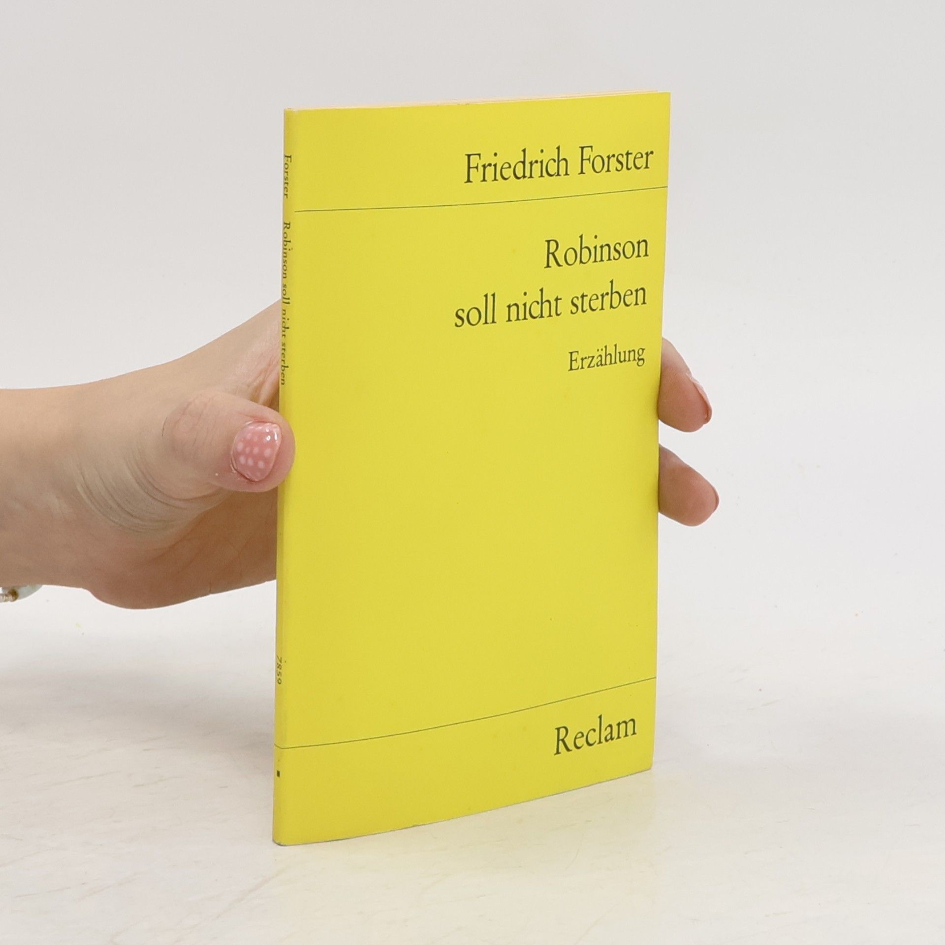Friedrich Forster Robinson soll nicht sterben