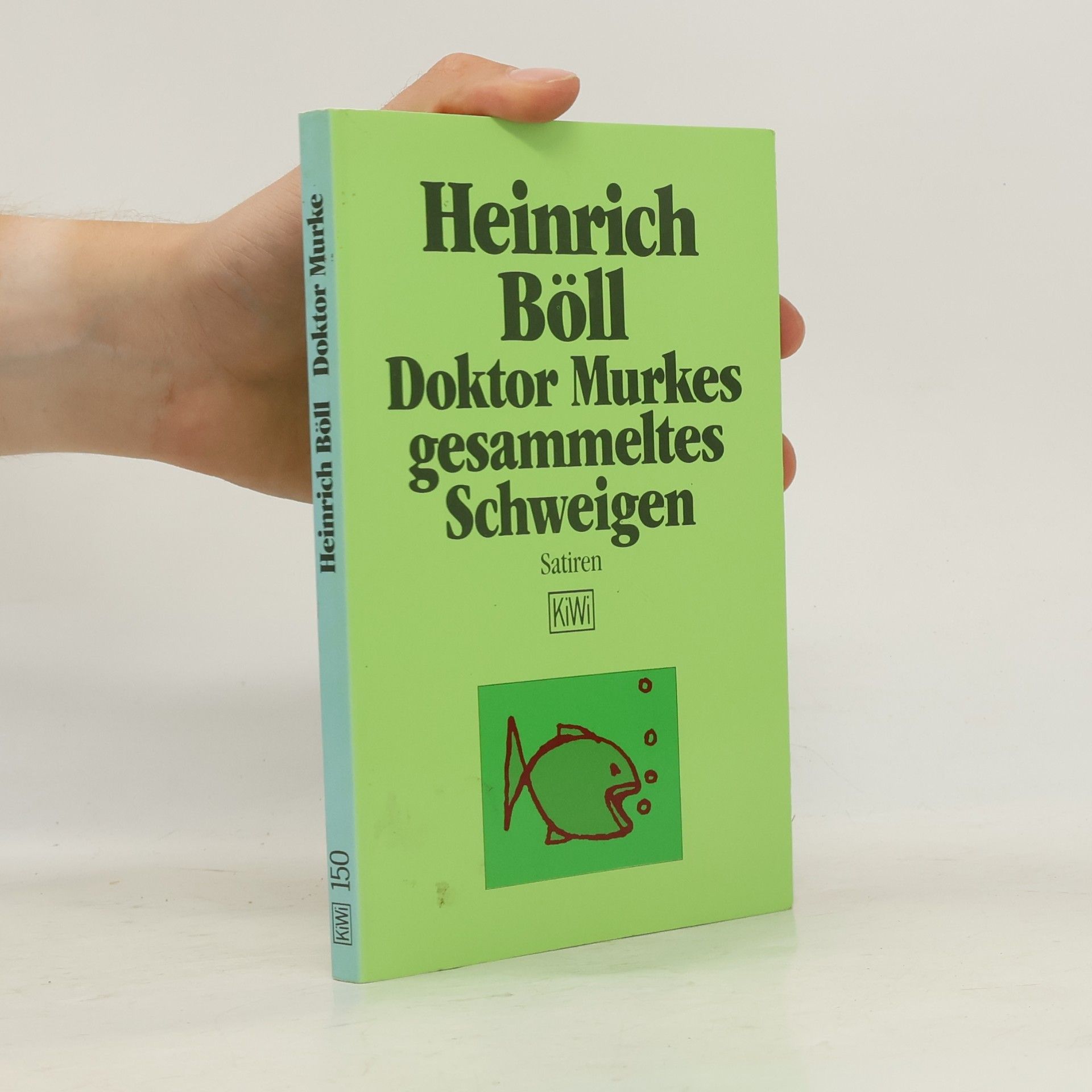 Heinrich Böll Doktor Murkes gesammeltes Schweigen