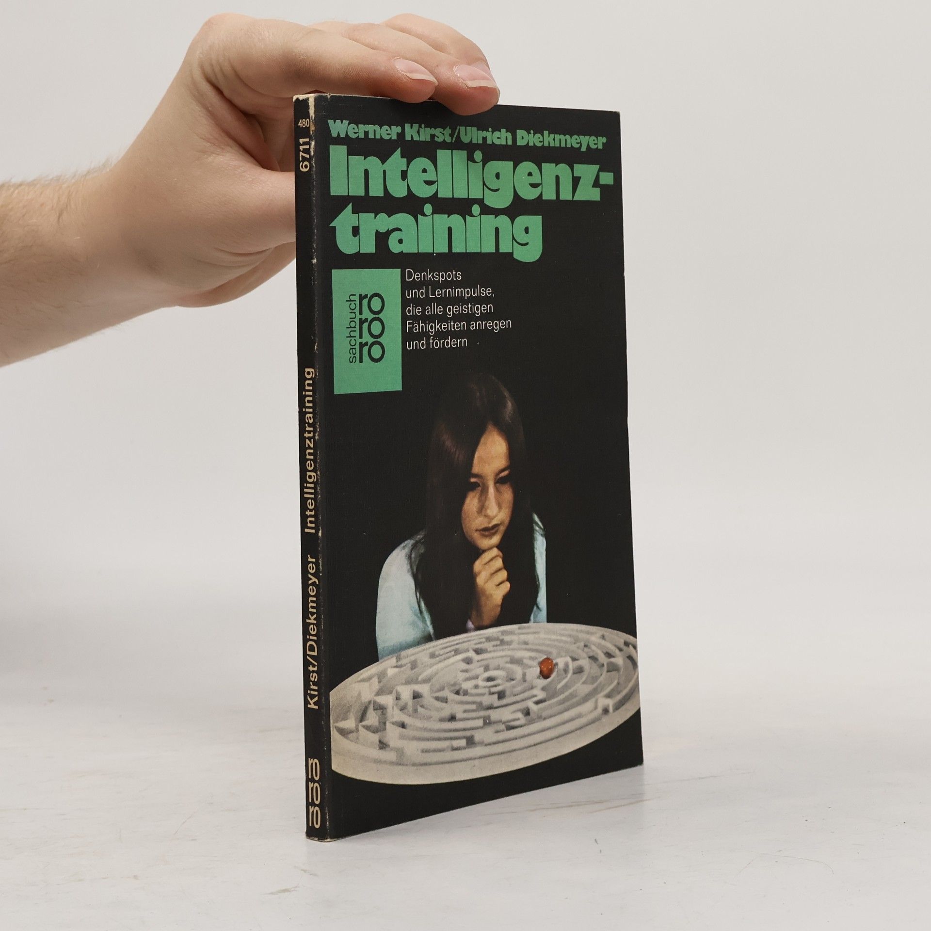 Werner Kirst Intelligenztraining. Denkspots und Lernimpulse, die alle geistigen Fähigkeiten anregen und fördern