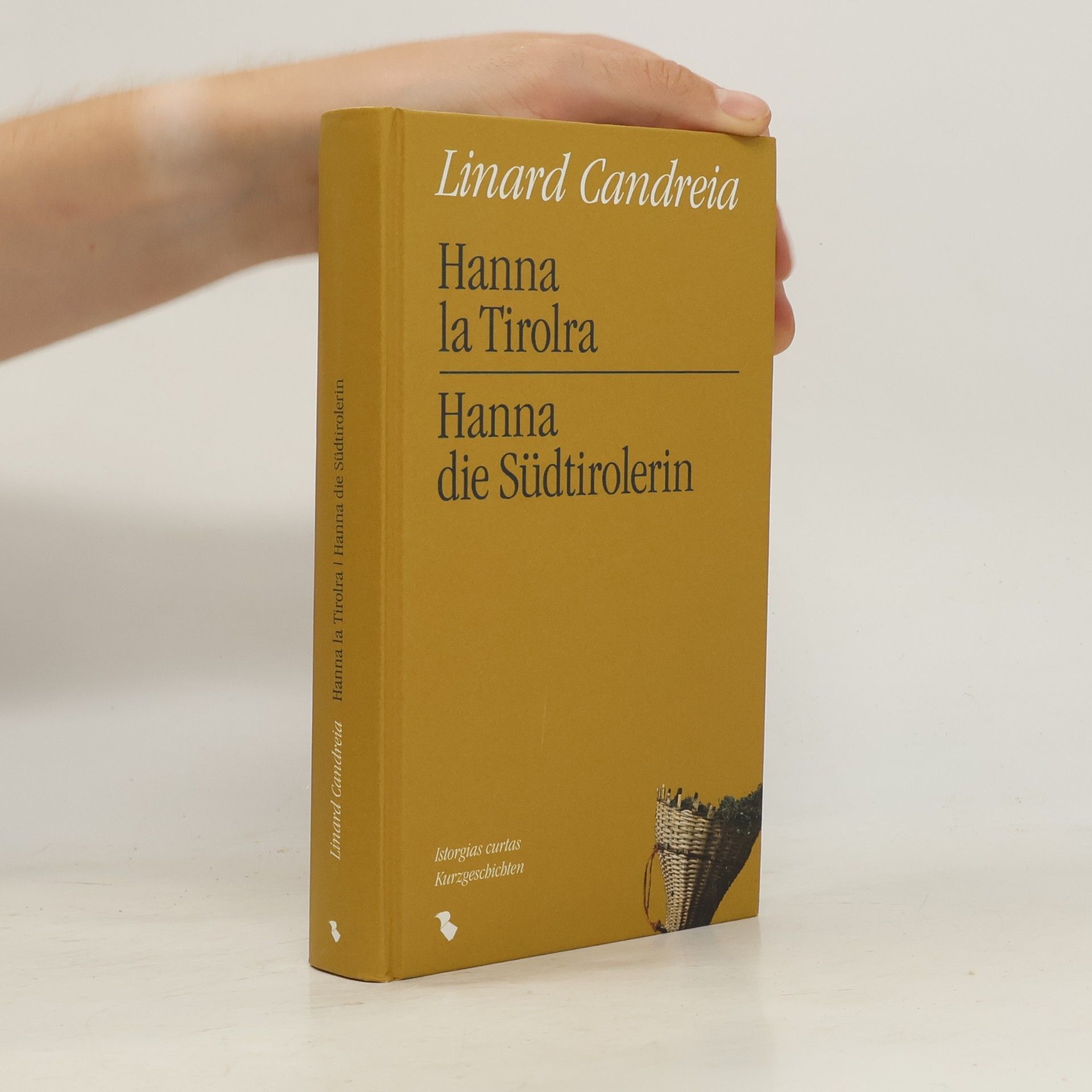 Linard Candreia Hanna la Tirolra / Hanna die Südtirolerin