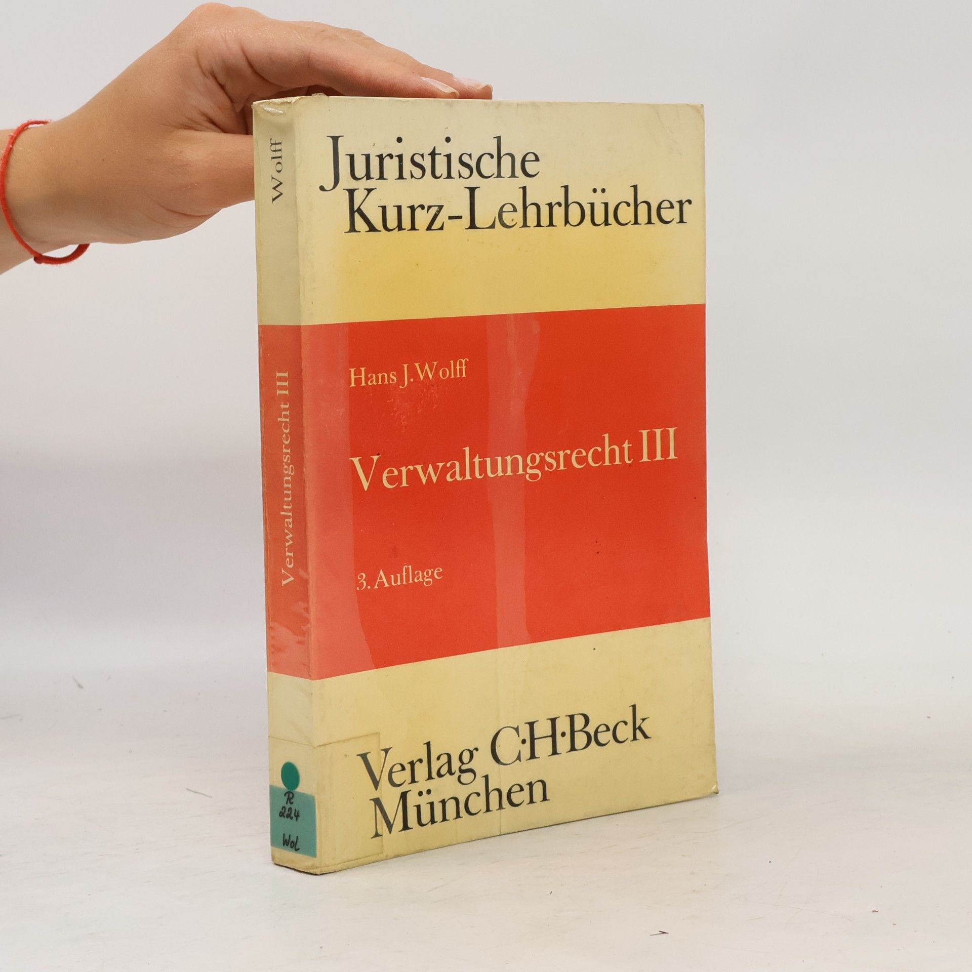 Otto Bachof Verwaltungsrecht - 3. Auflage