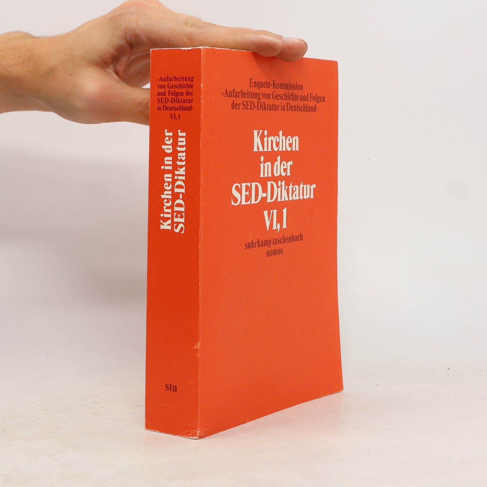 Deutschland. Enquete-Kommission Aufarbeitung von Geschichte und Folgen der SED-Diktatur in Deutschland Enquete-Kommission Aufarbeitung von Geschichte und Folgen der SED-Diktatur in Deutschland - 6, 1: Kirchen in der SED-Diktatur