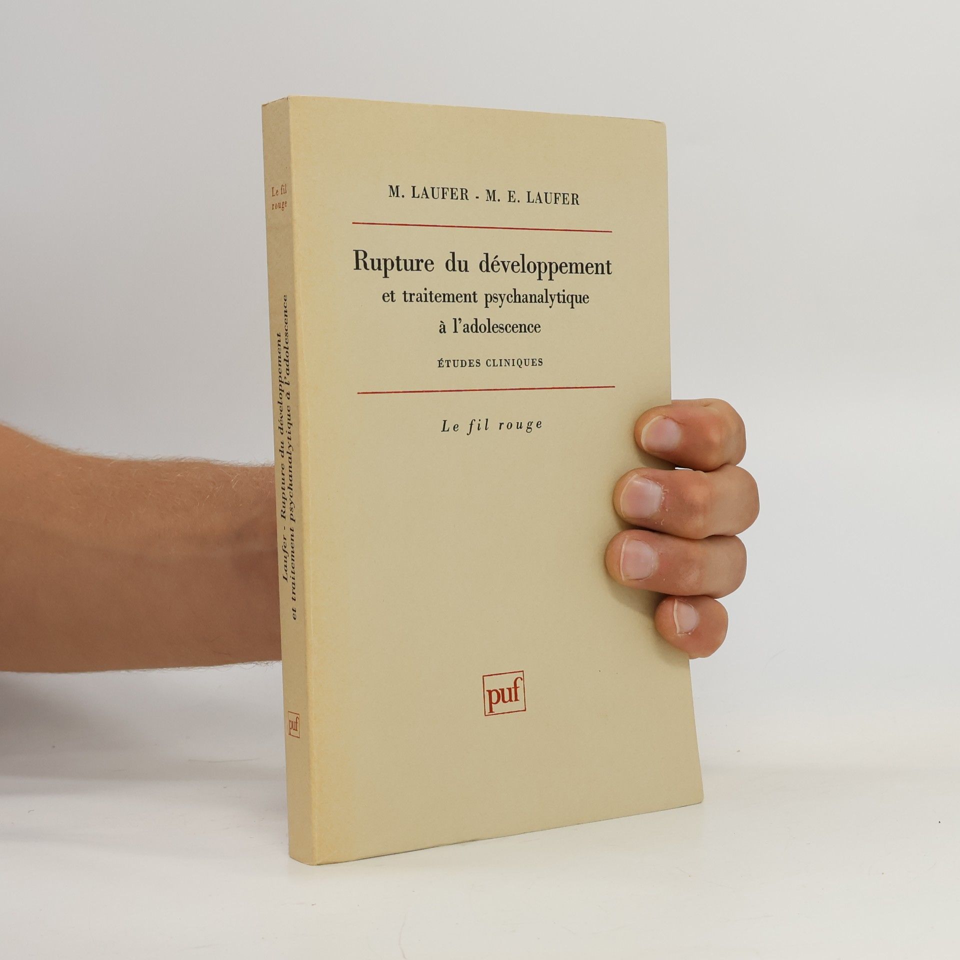 M.Egle Laufer Rupture du développement et traitement psychanalytique à l'adolescence