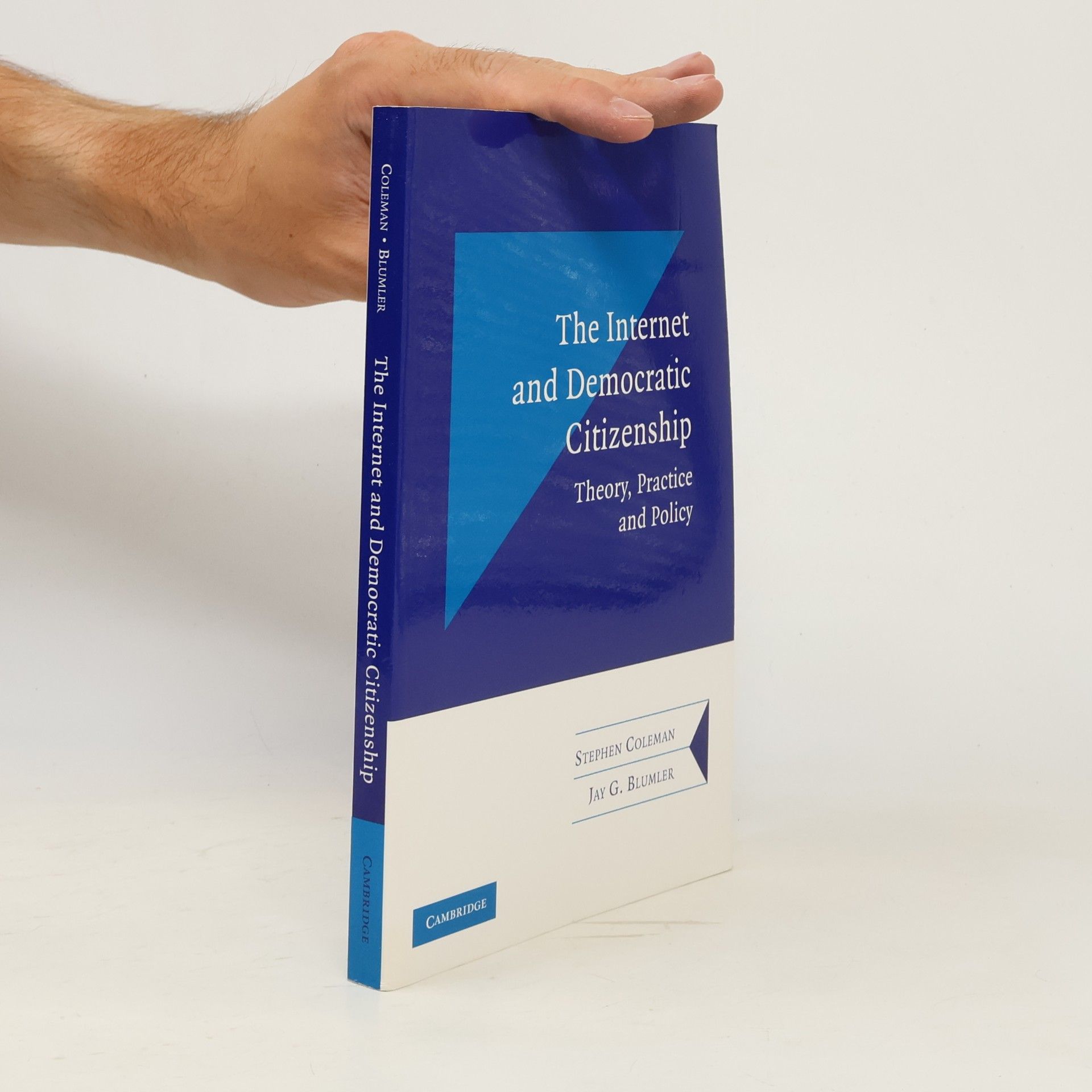 Jay G. Blumler The Internet and Democratic Citizenship