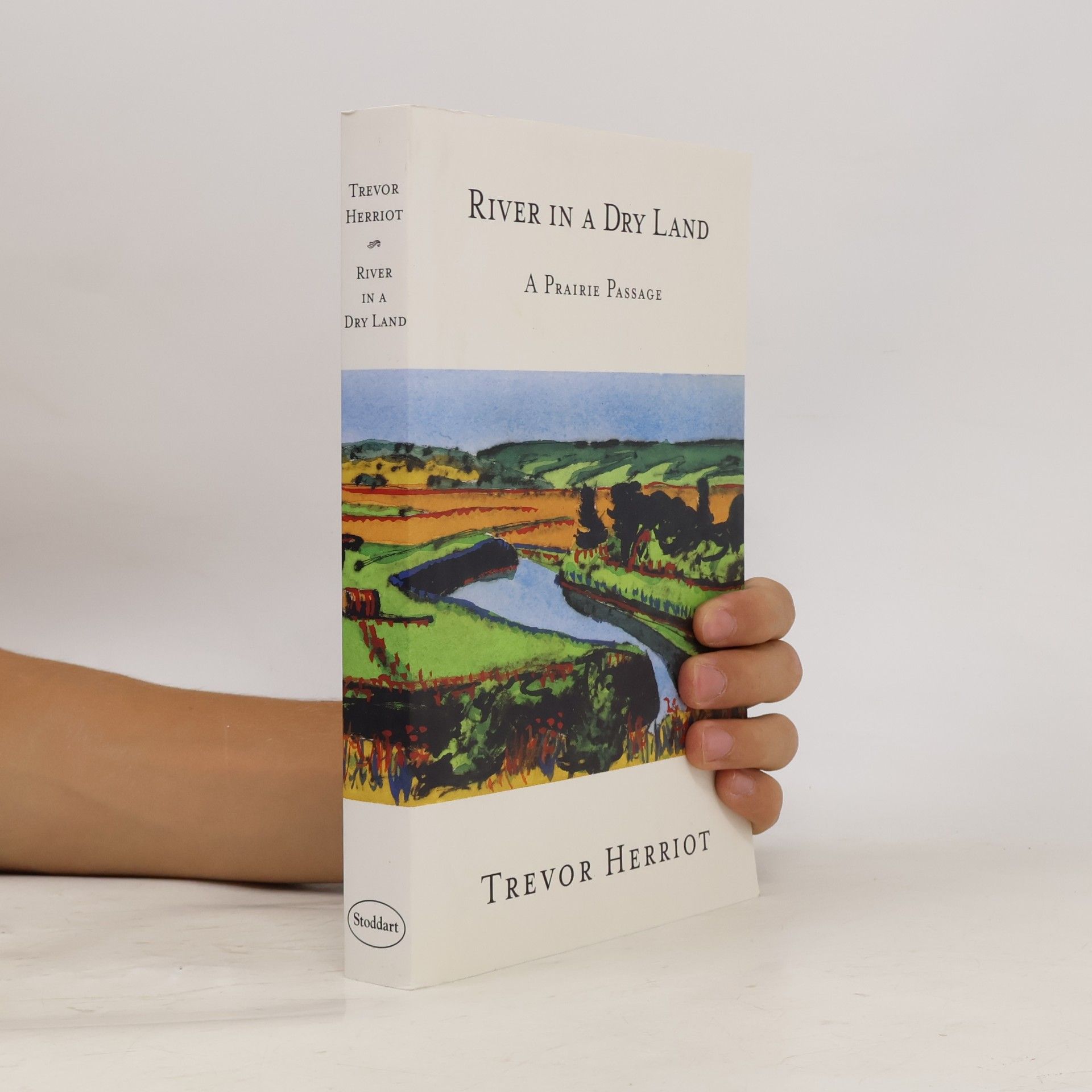 Trevor Herriot River in a Dry Land