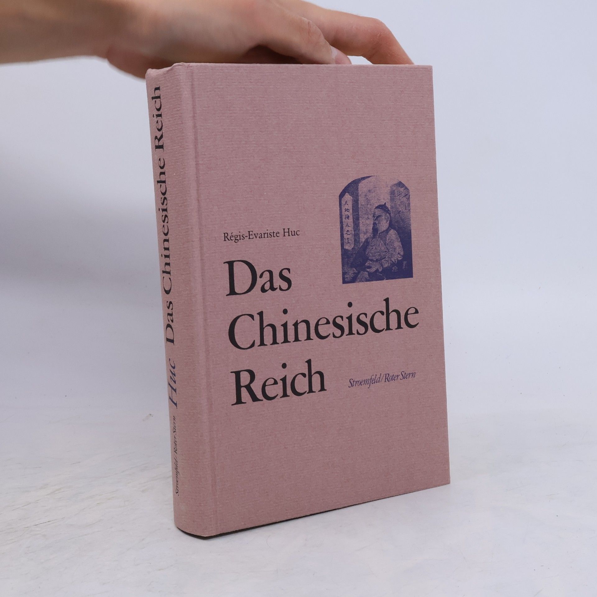 Huc und Gabet Das Chinesiche Reich