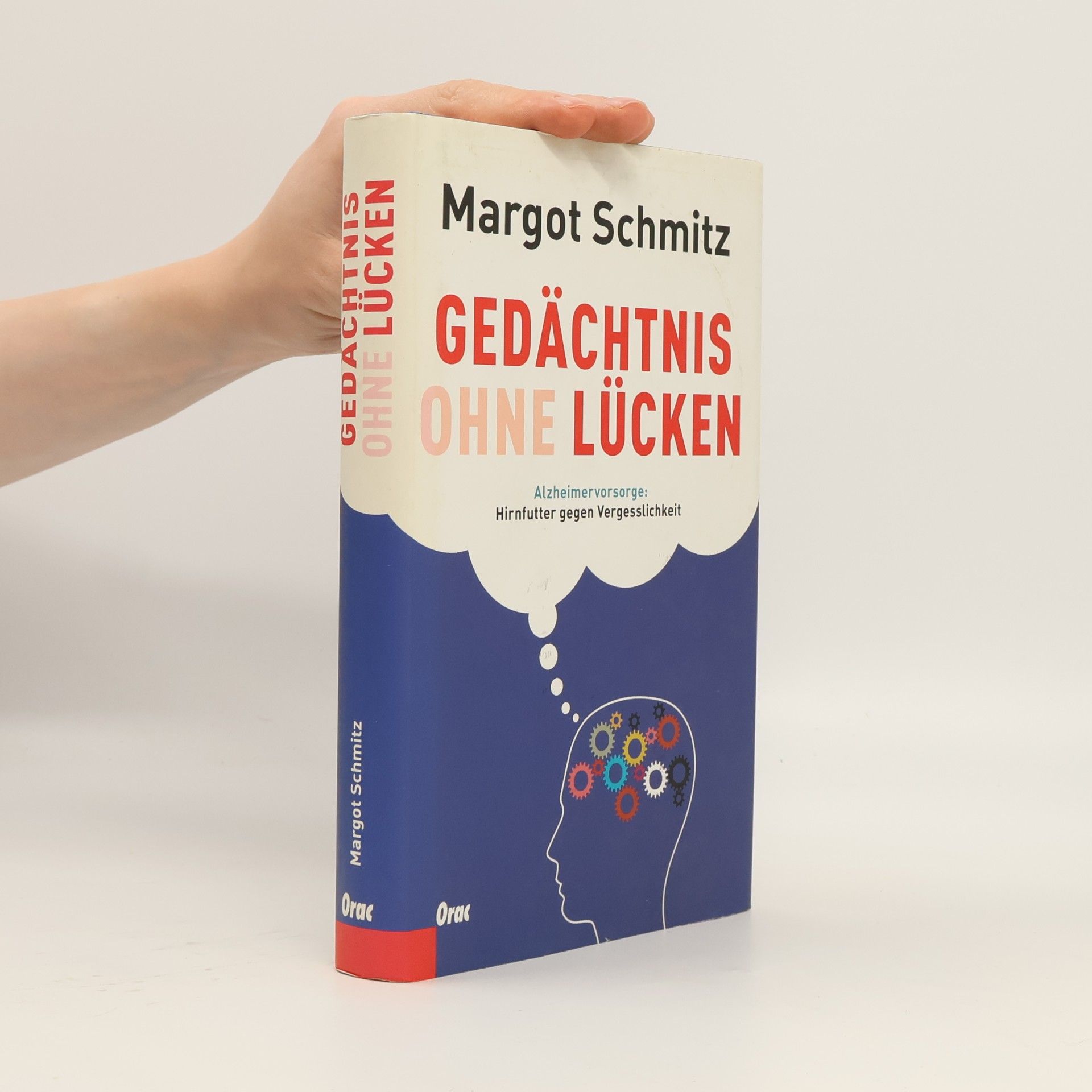 Margot Schimtz Gedächtnis ohne Lücken