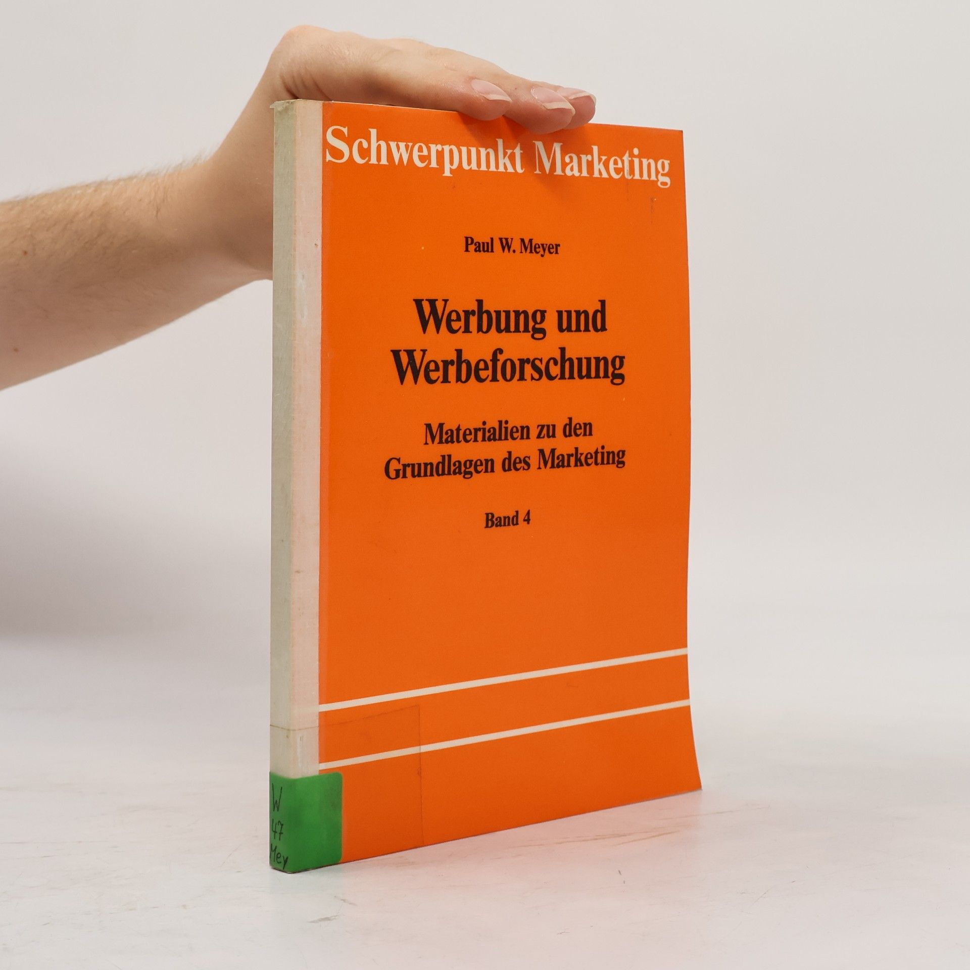 Paul W. Meyer Werbung und Werbeforschung