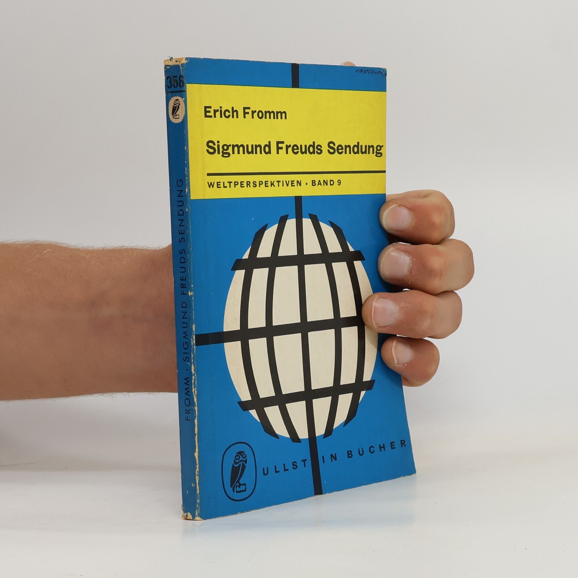 Erich Fromm Sigmund Freuds Sendung