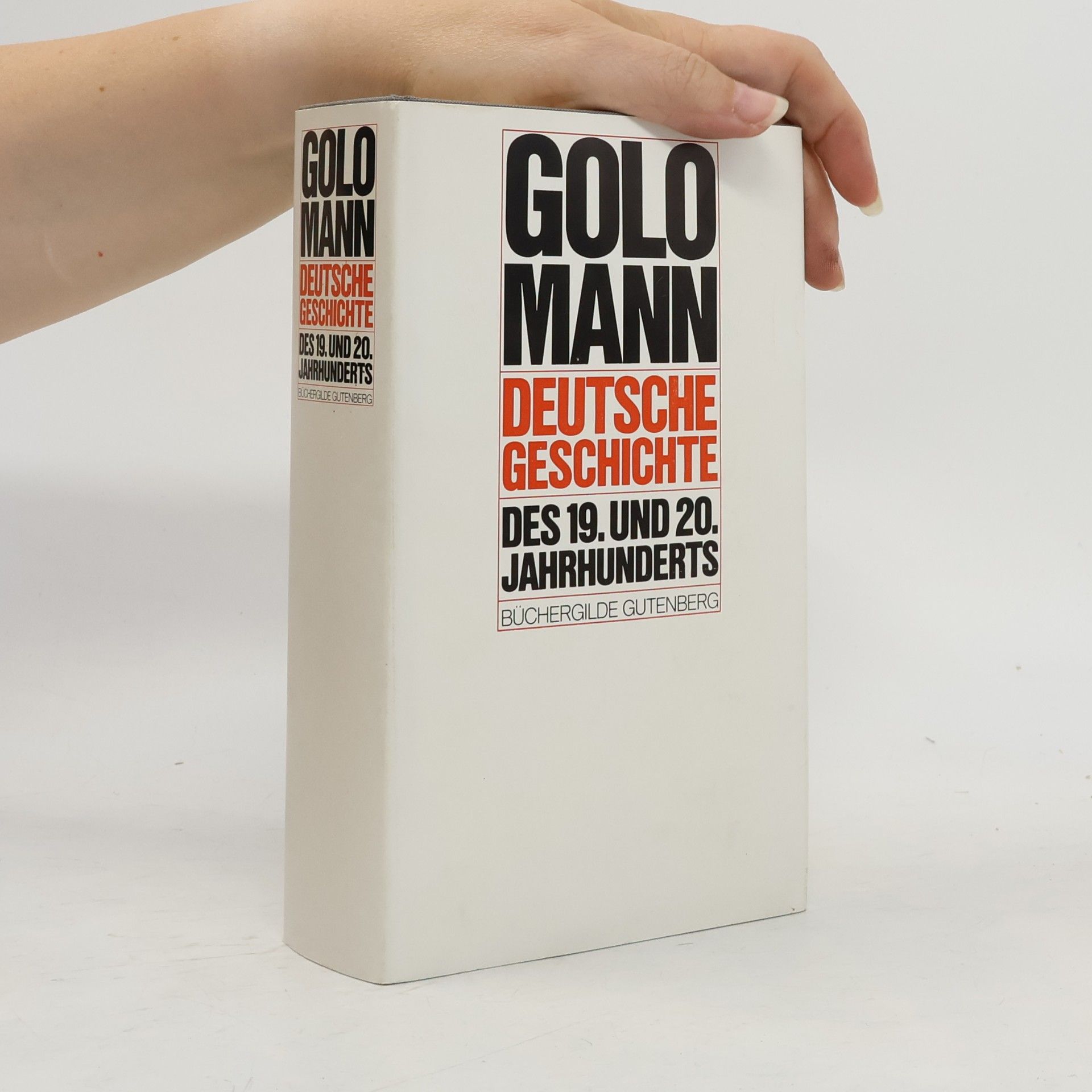 Golo Mann Deutsche Geschichte des 19. und 20. Jahrhunderts