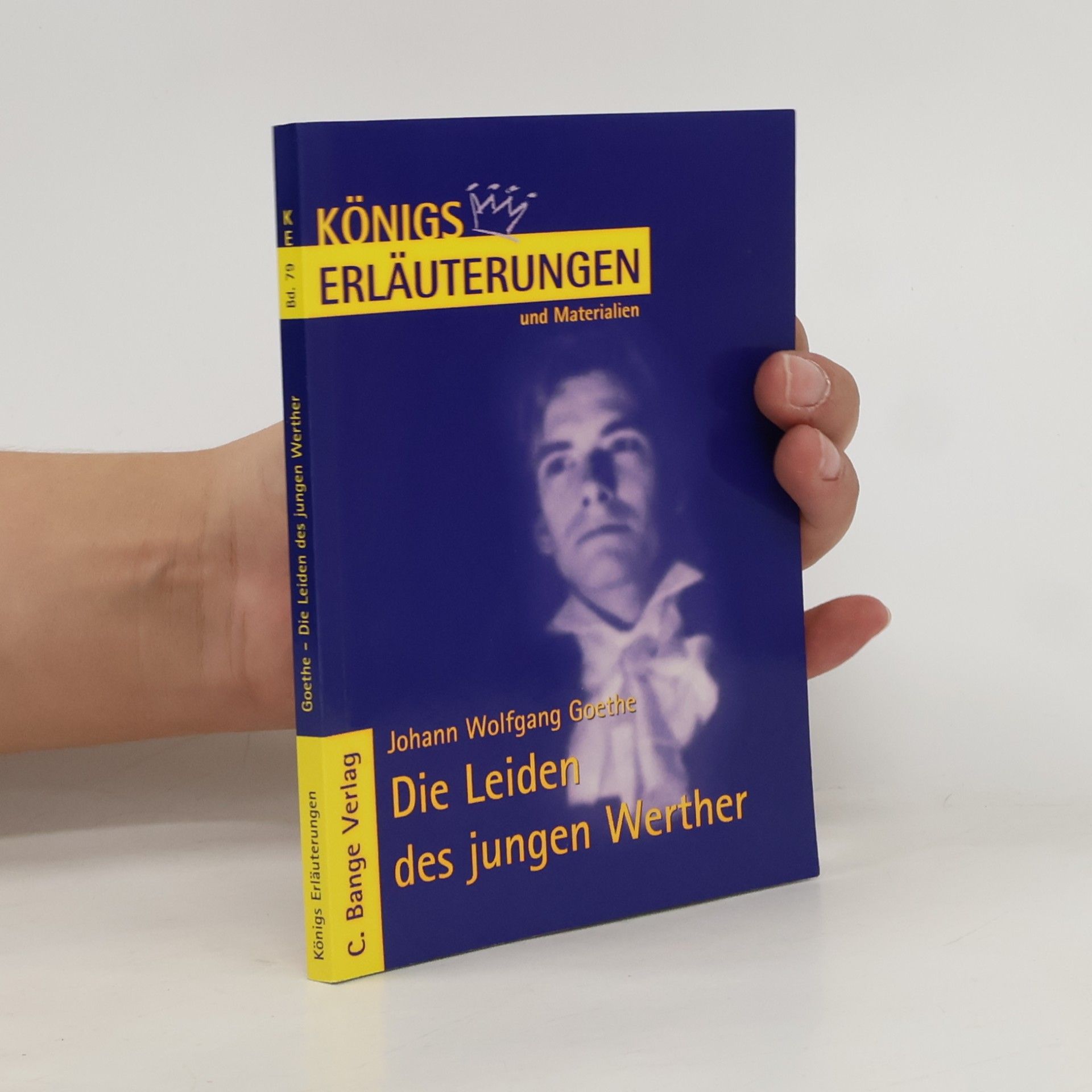 Erläuterungen zu Johann Wolfgang Goethe, Die Leiden des jungen Werther