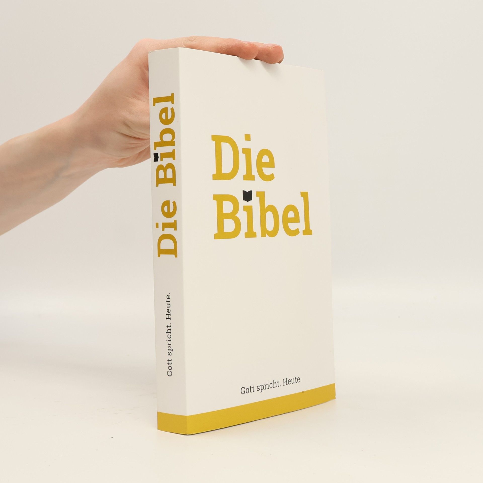 Die Bibel. Gott spricht. Heute