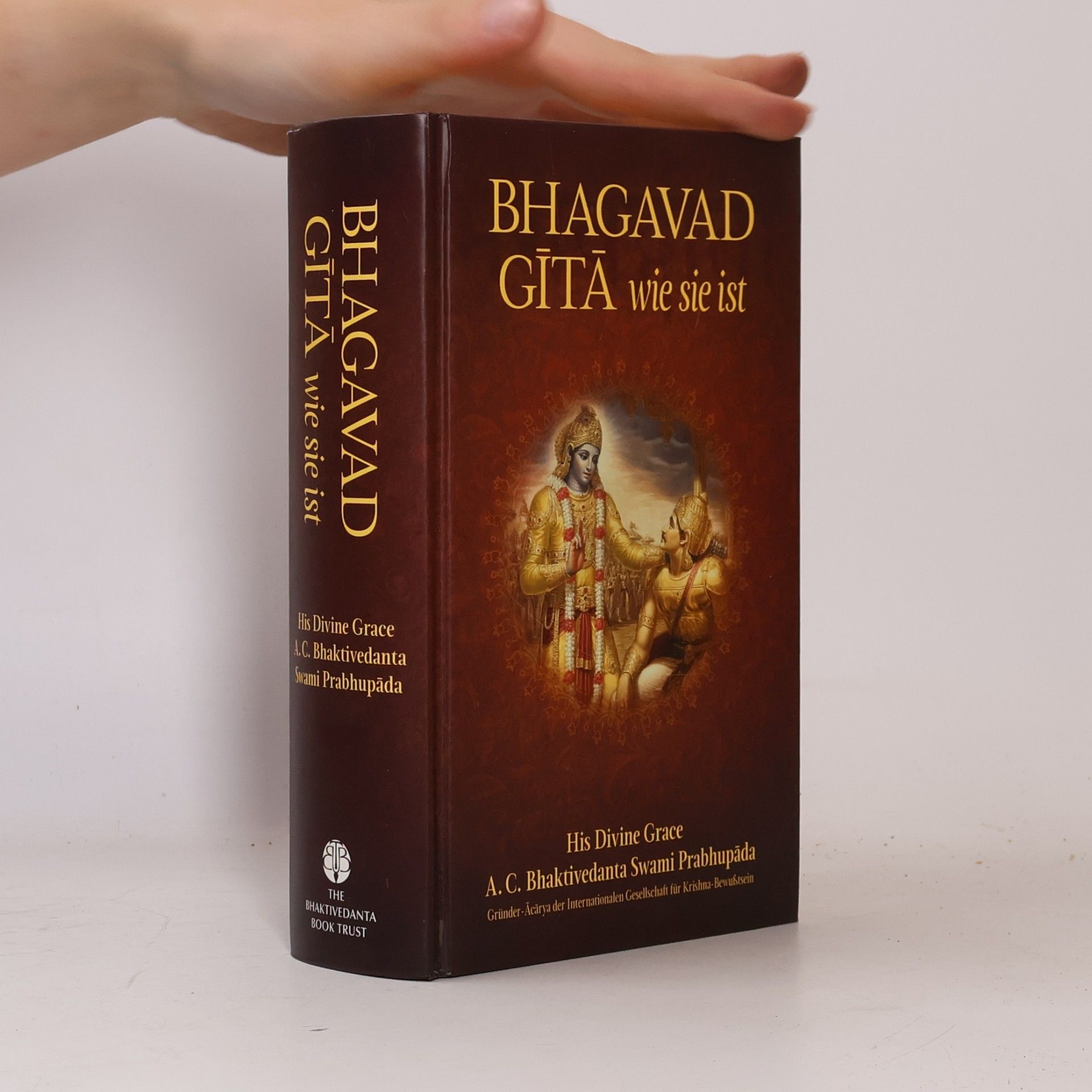 A.C. Bhaktivedanta Swami Prabhupada Bhagavad-gítá. Wie sie ist