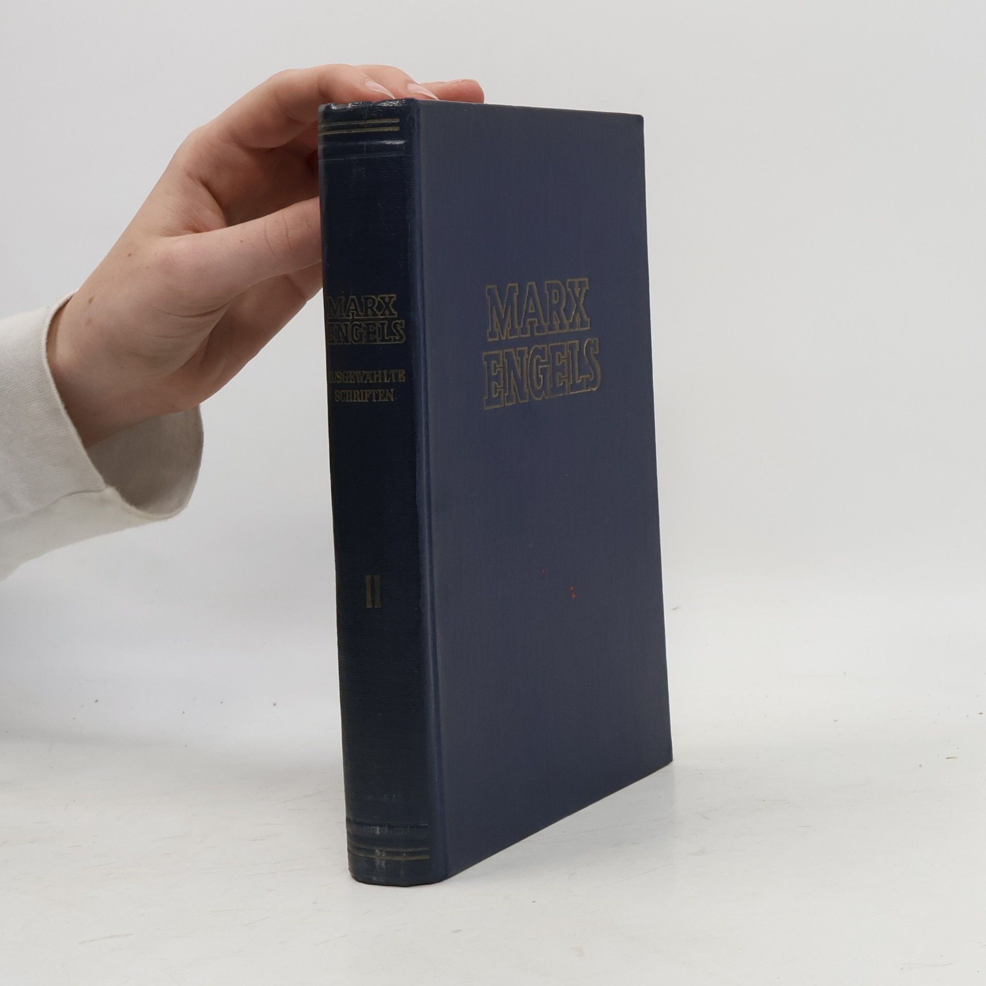 Karl Marx Ausgewählte Schriften II
