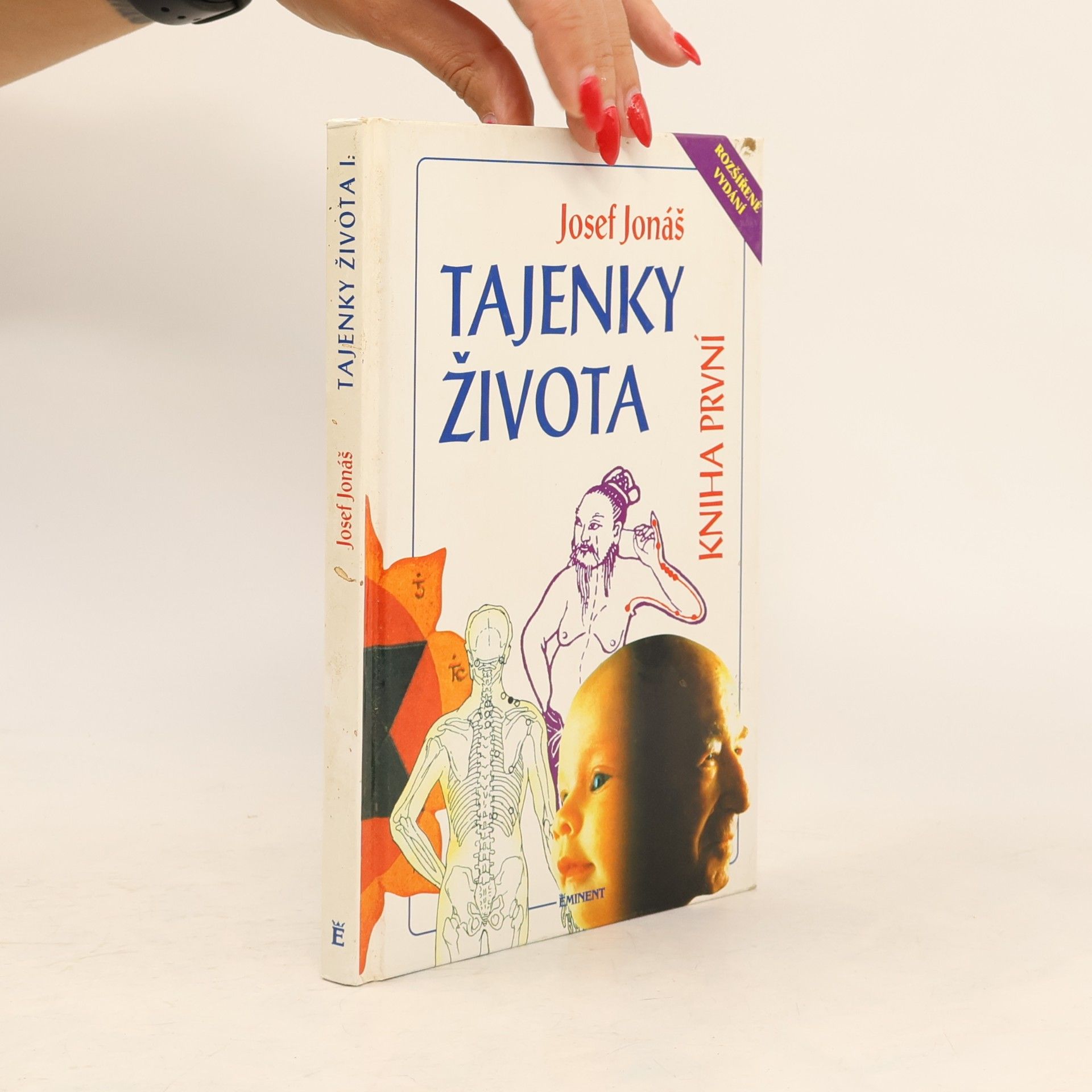 Josef Jonáš Tajenky života. Kniha první