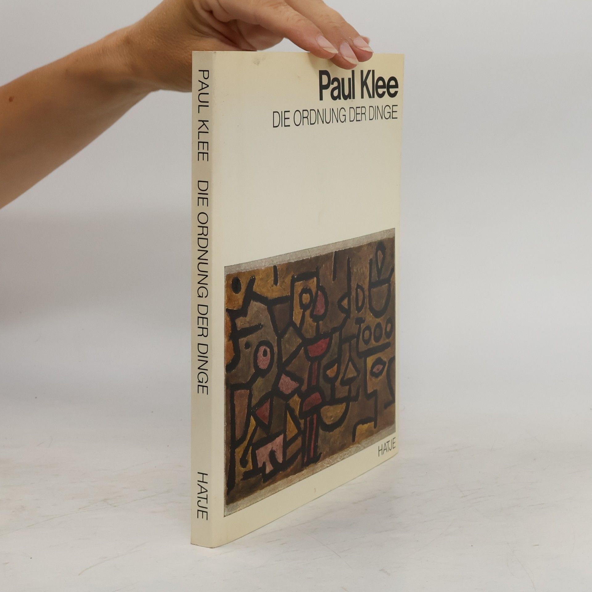 Paul Klee Die Ordnung der Dinge