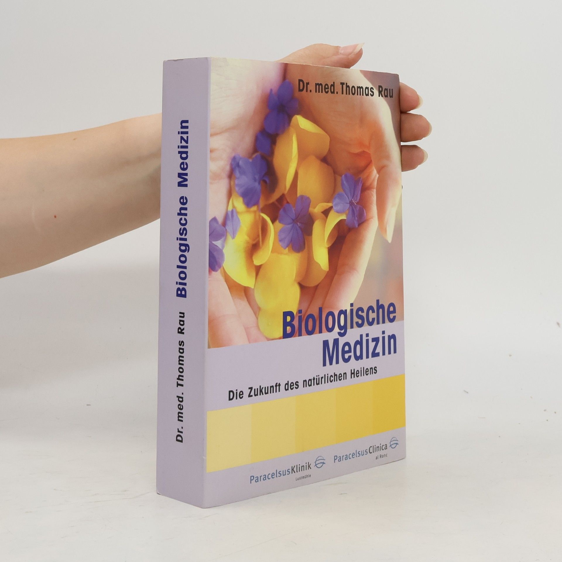 Thomas Rau Biologische Medizin