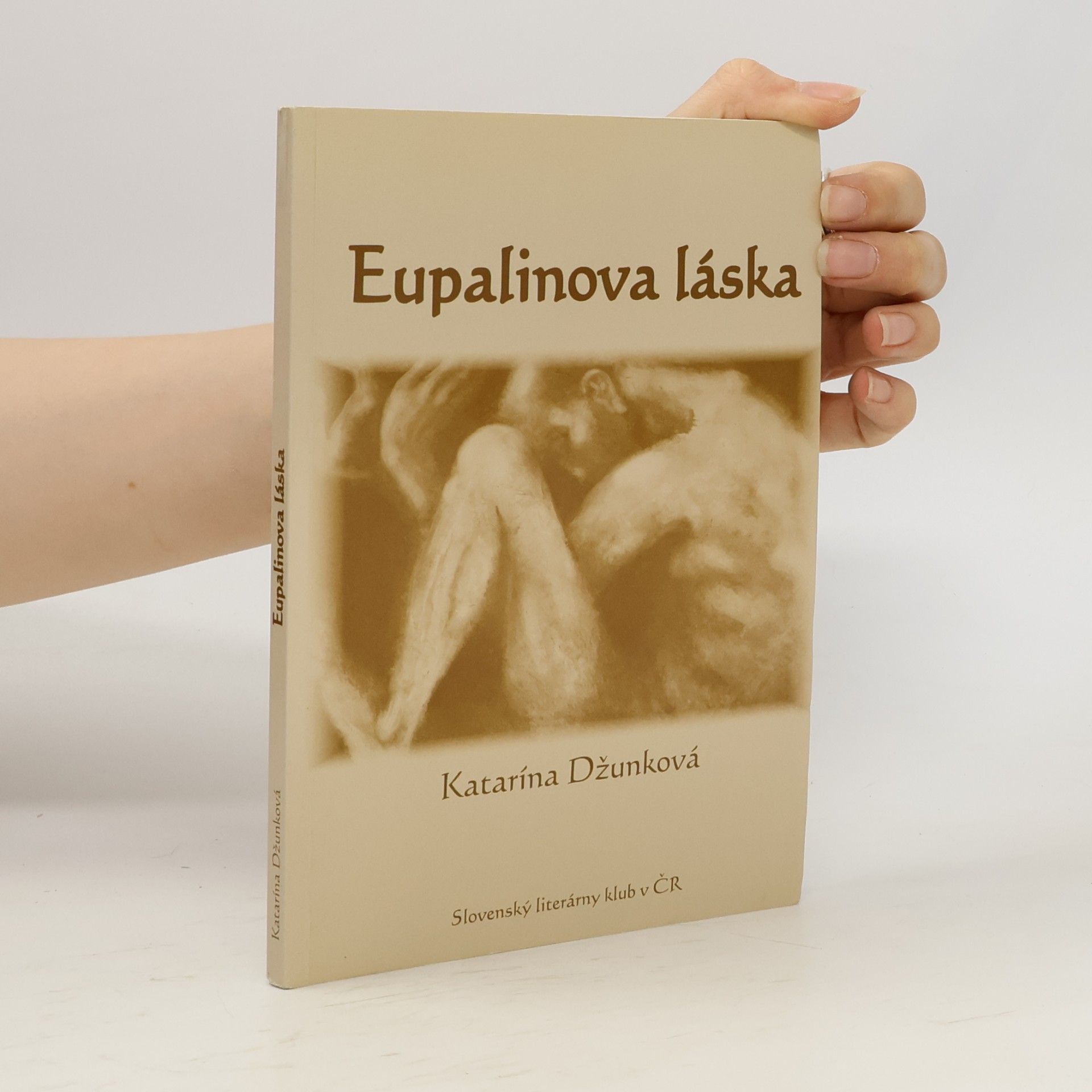 Katarína Džunková Eupalinova láska