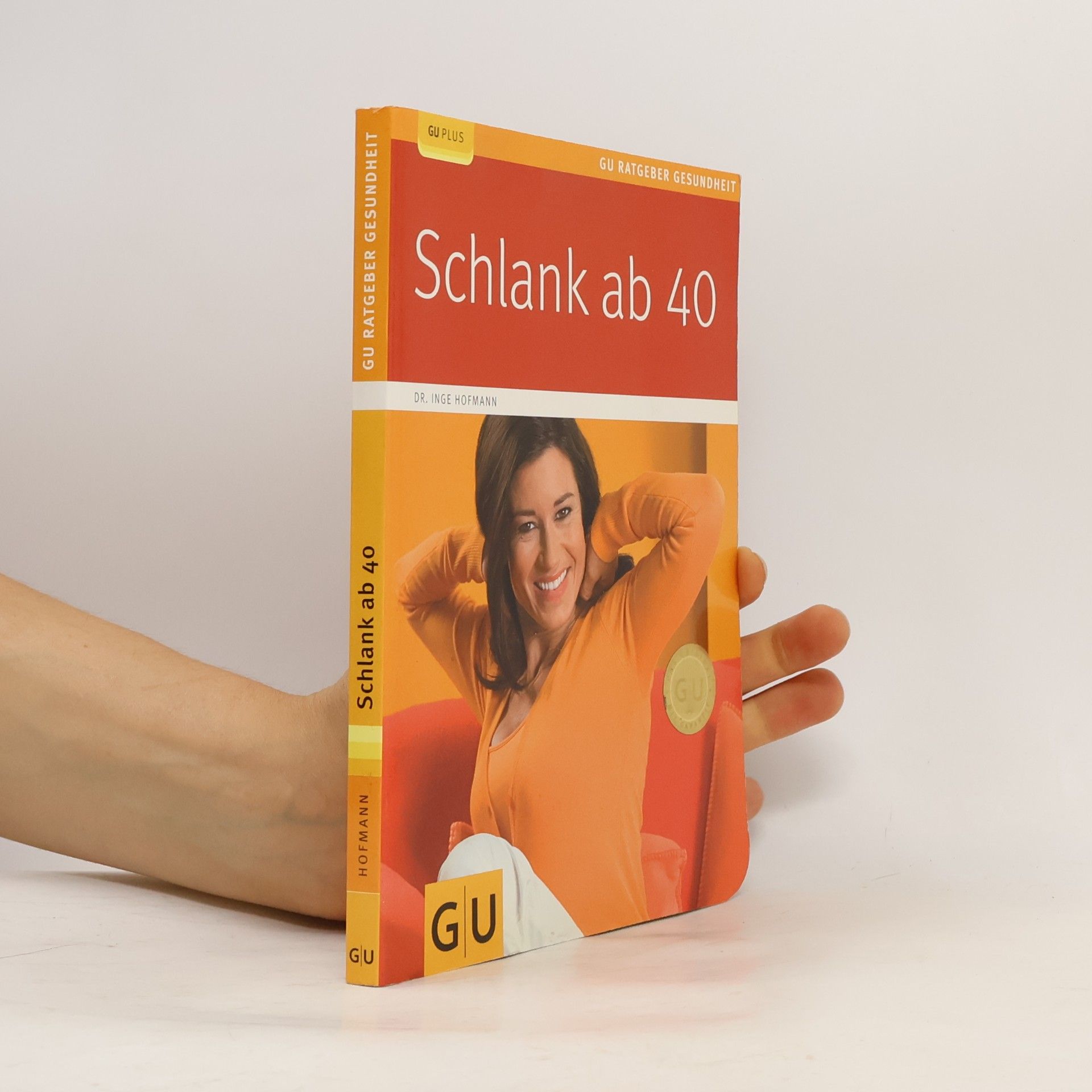 Dr. Inge Hofmann Schlank ab 40