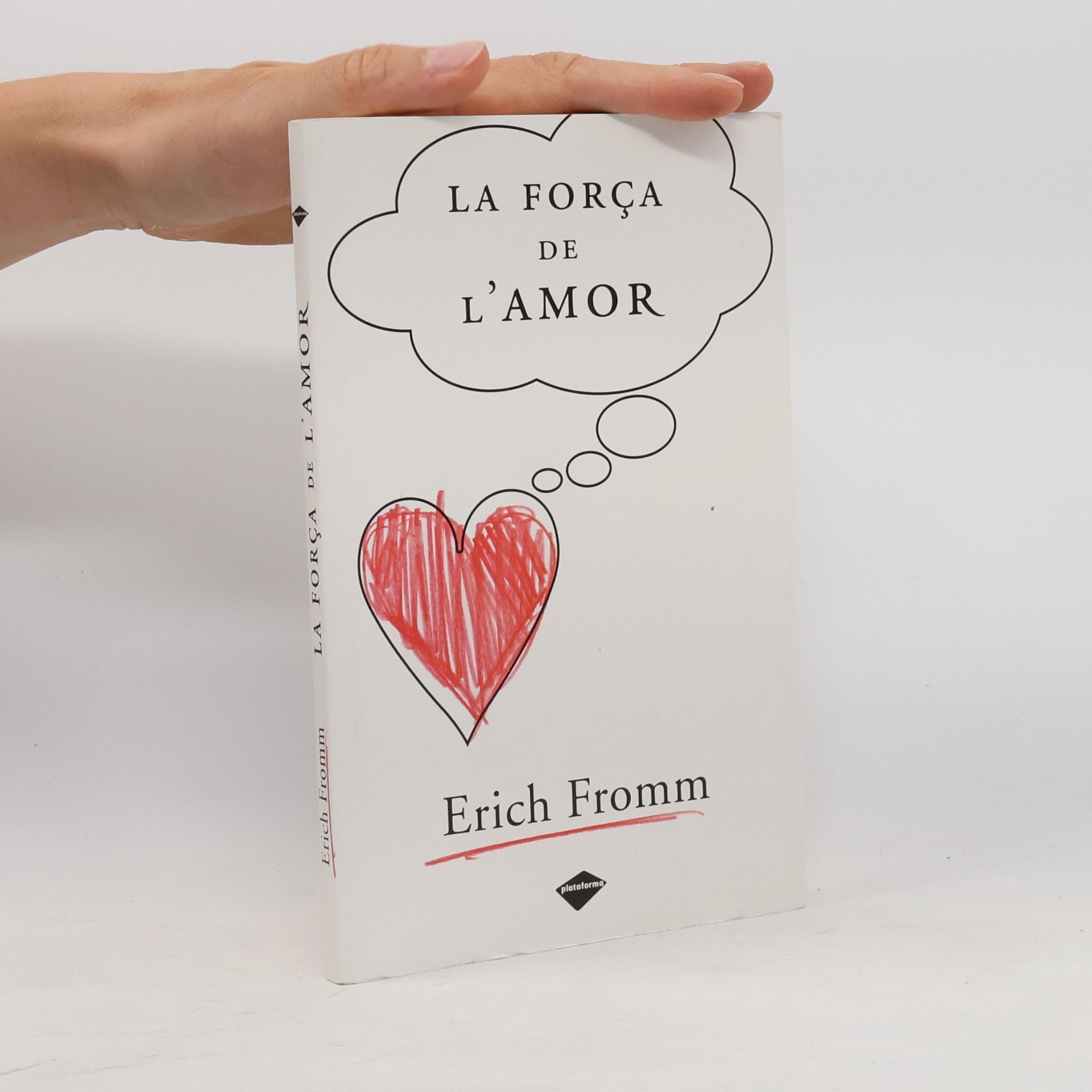 Erich Fromm La força de l'amor