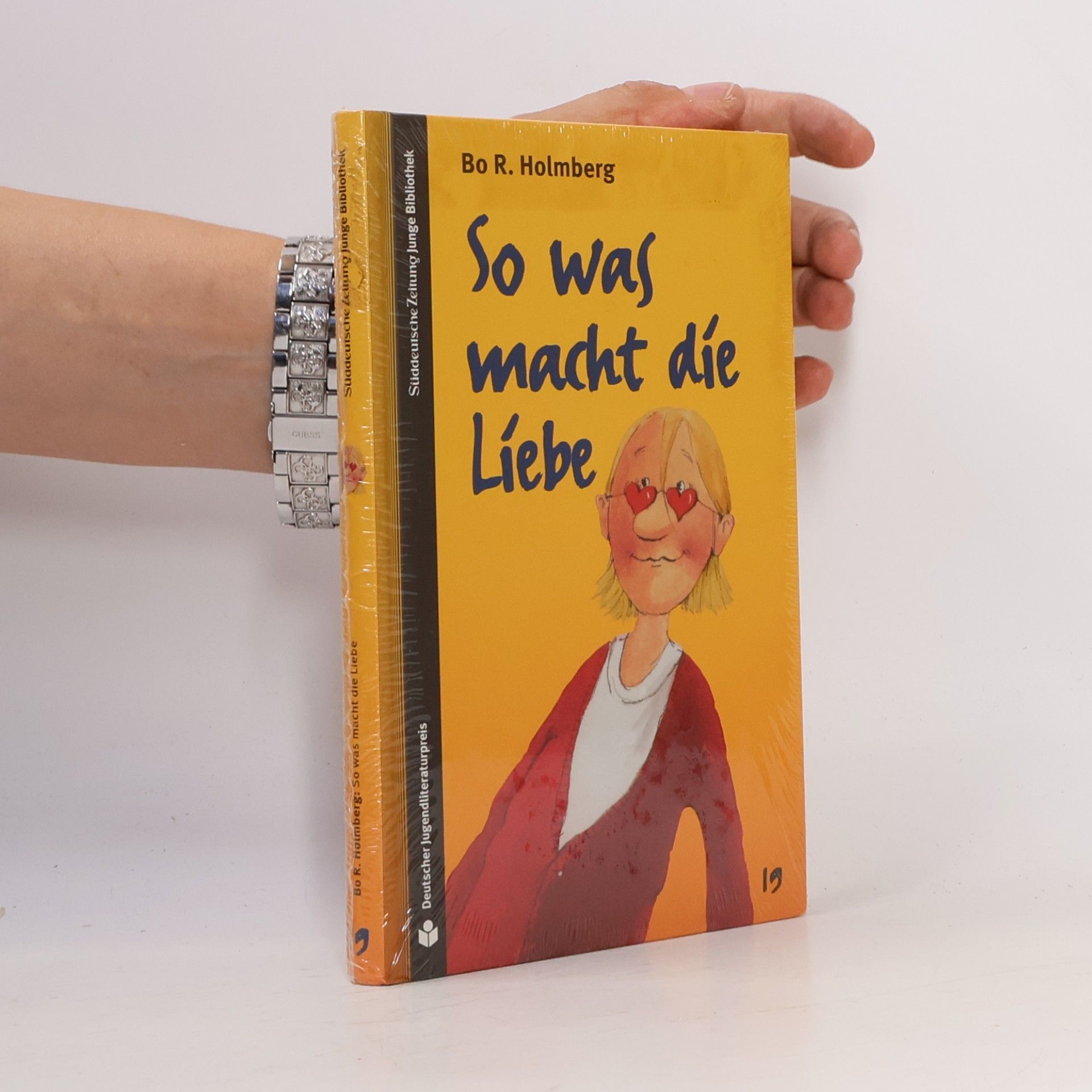 Bo R. Holmberg So was macht die Liebe