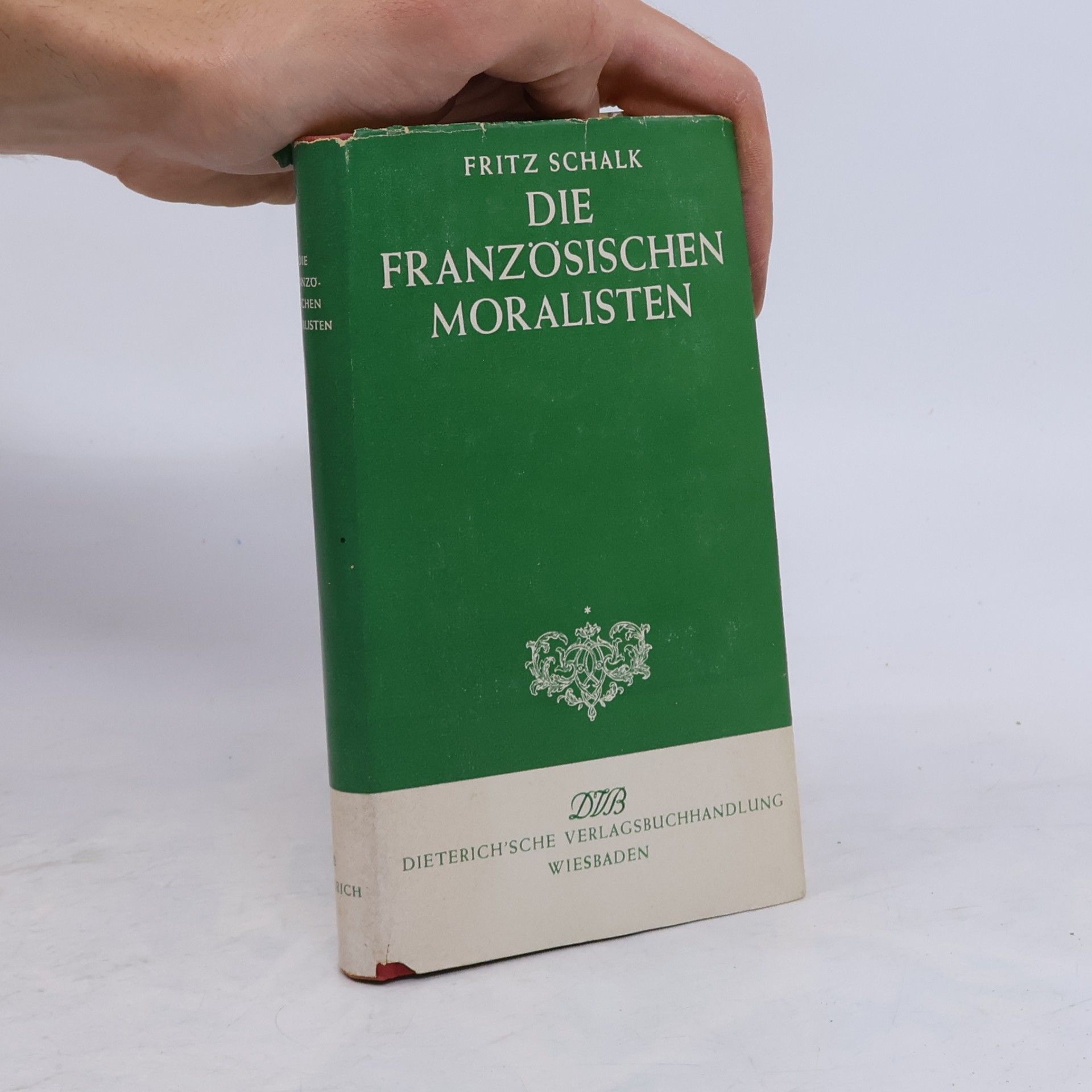 Fritz Schalk Die Französischen Moralisten