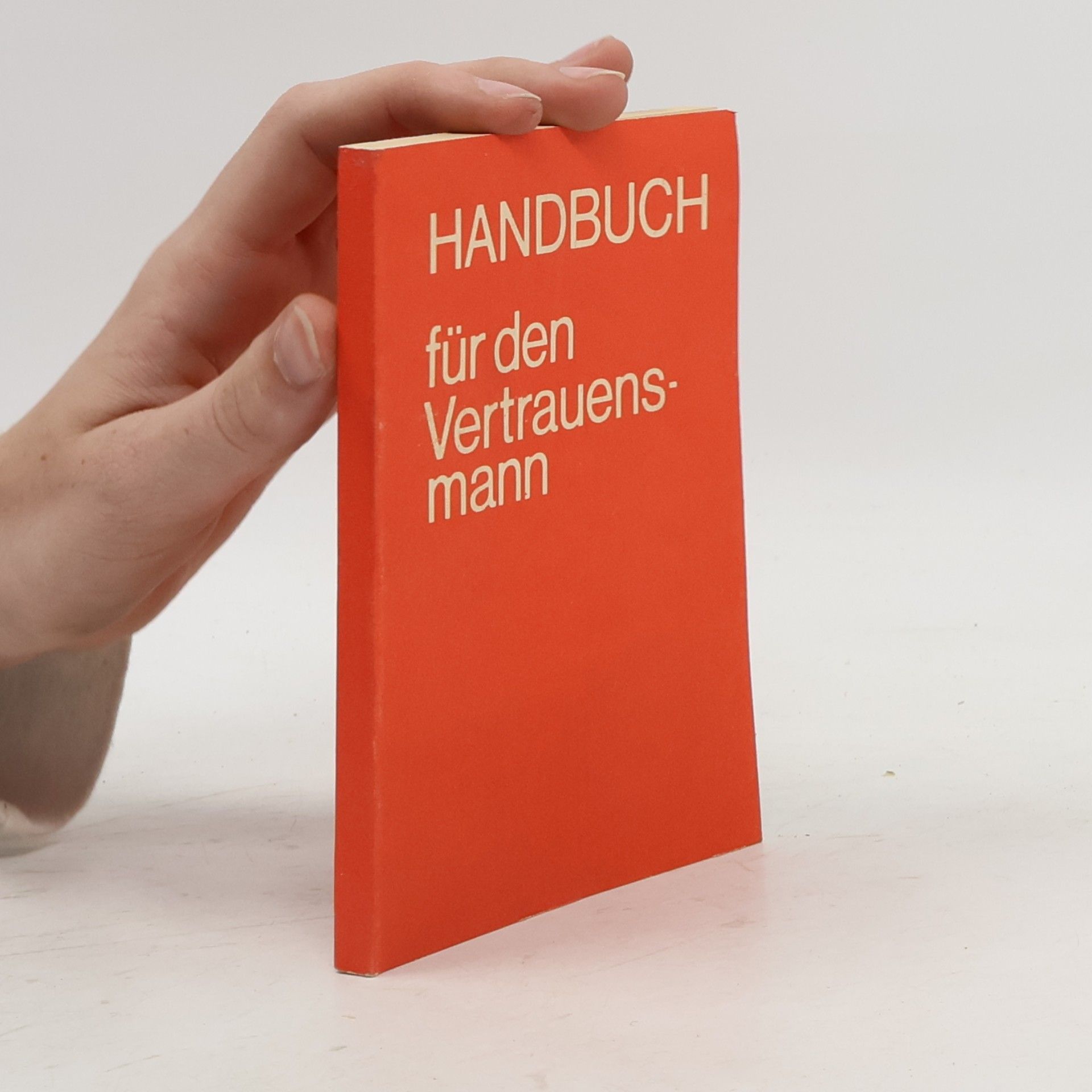Various authors Handbuch für den Vertrauensmann