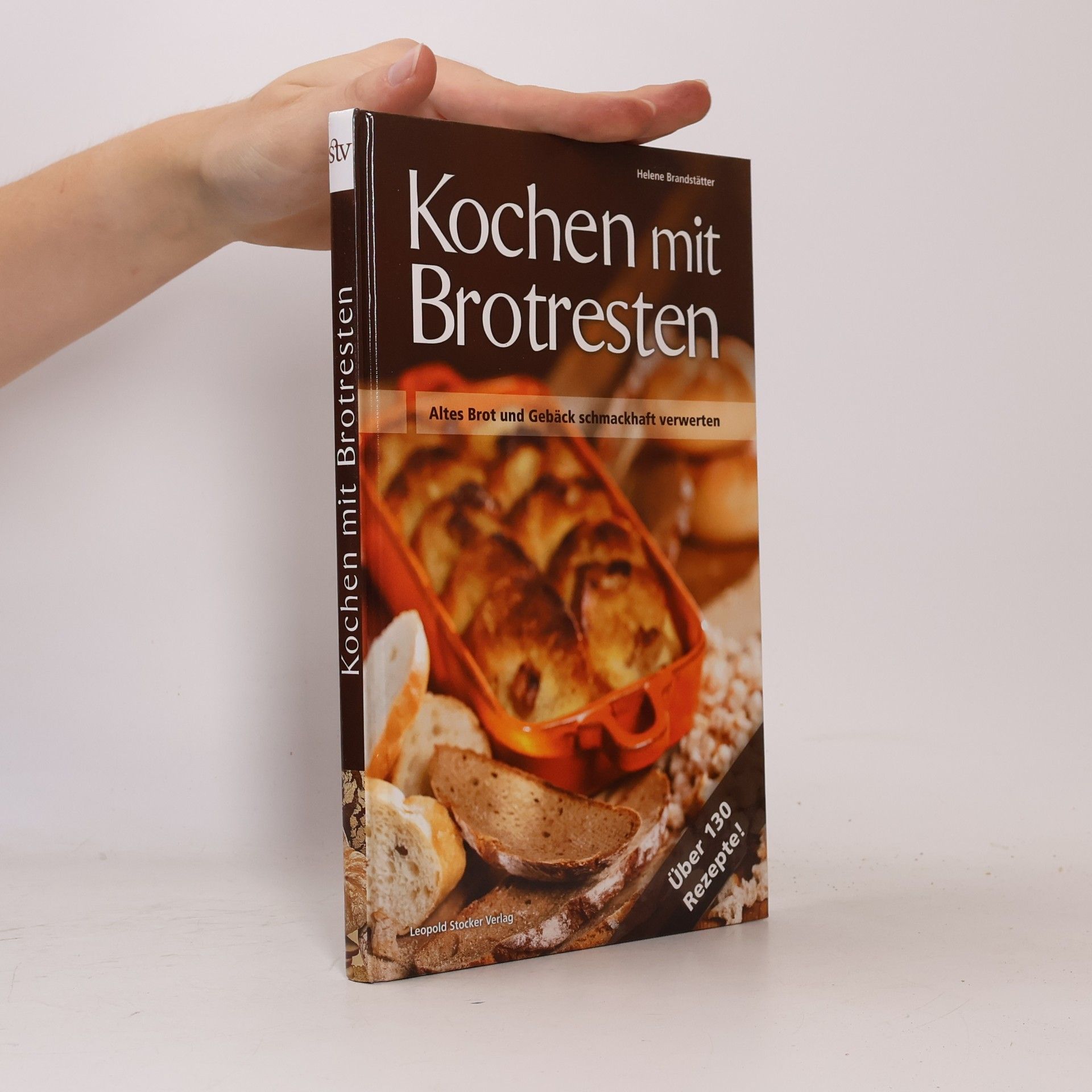 Helene Brandstätter Kochen mit Brotresten