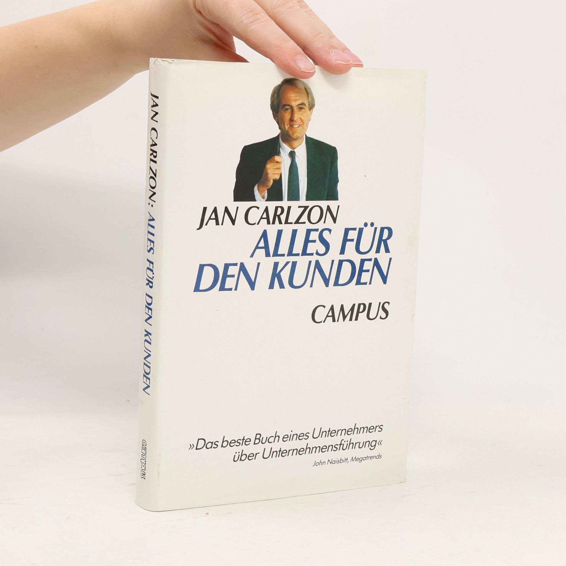 Jan Carlzon Alles für den Kunden