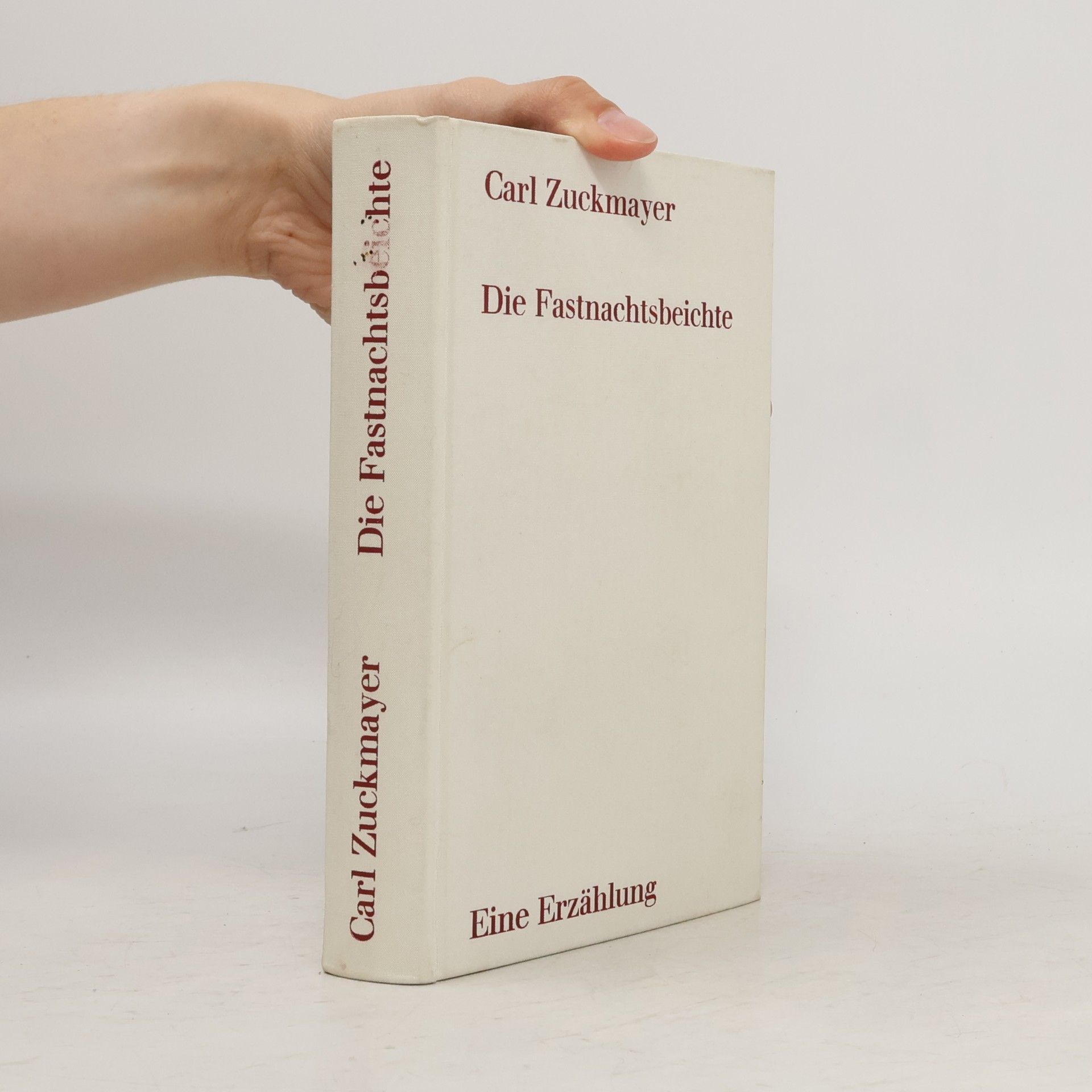 Carl Zuckmayer Die Fastnachtsbeichte