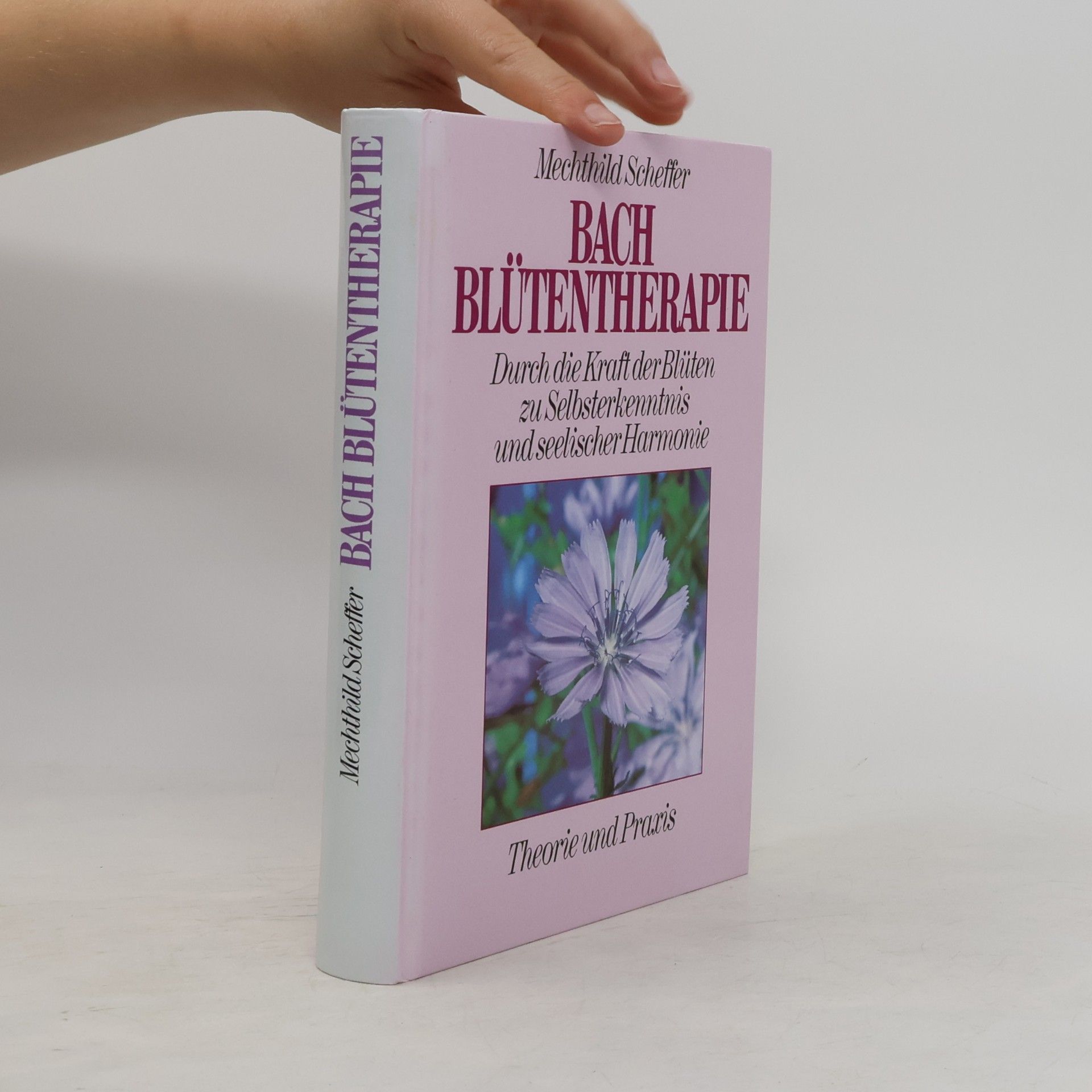 Mechthild Scheffer Bach Blütentherapie