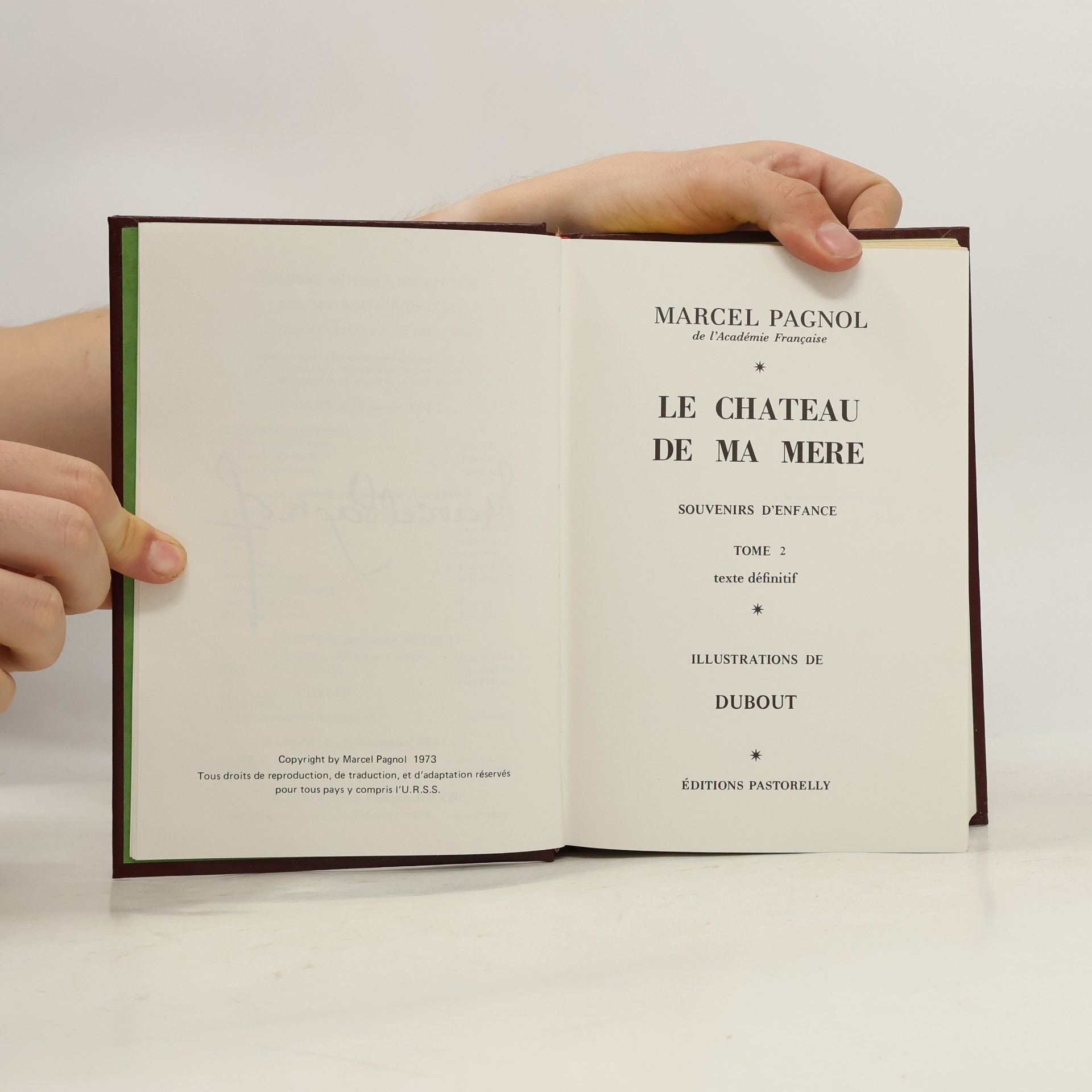 Marcel Pagnol Le Château de ma mère. Tome 2