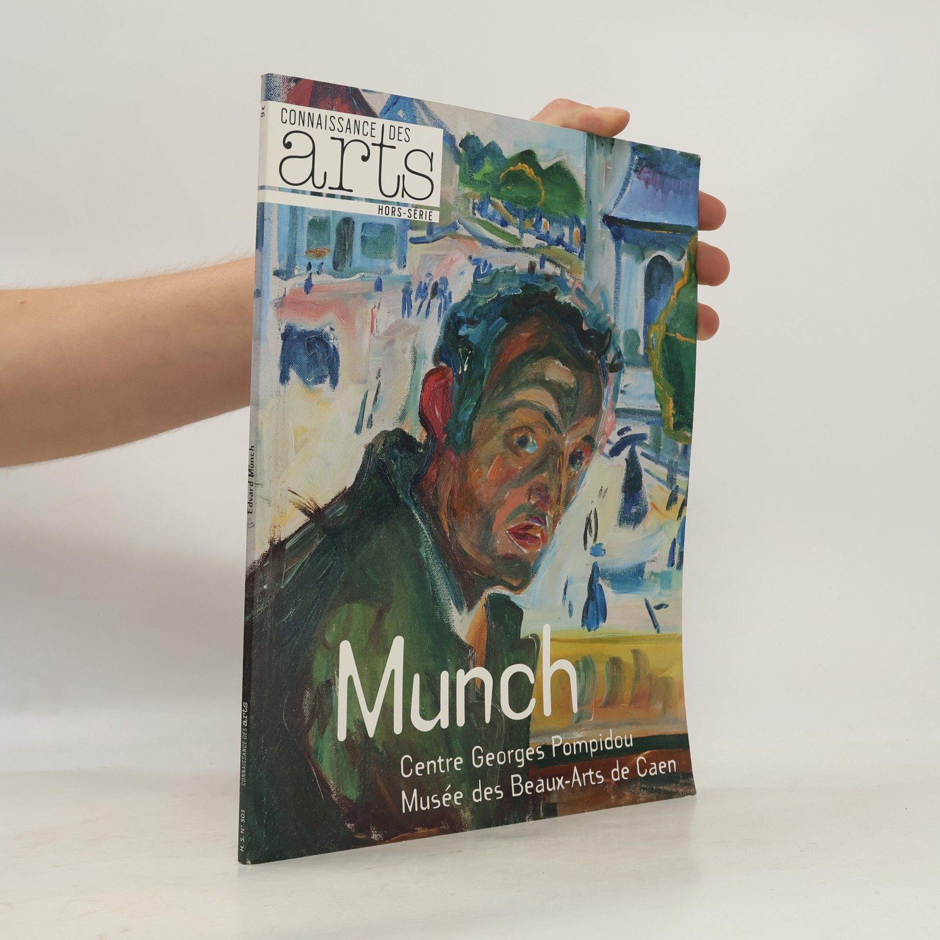 Connaissance des Arts, Hors-série N° 503 : Munch : Centre Georges Pompidou, Musée des Beaux-Arts de Caen