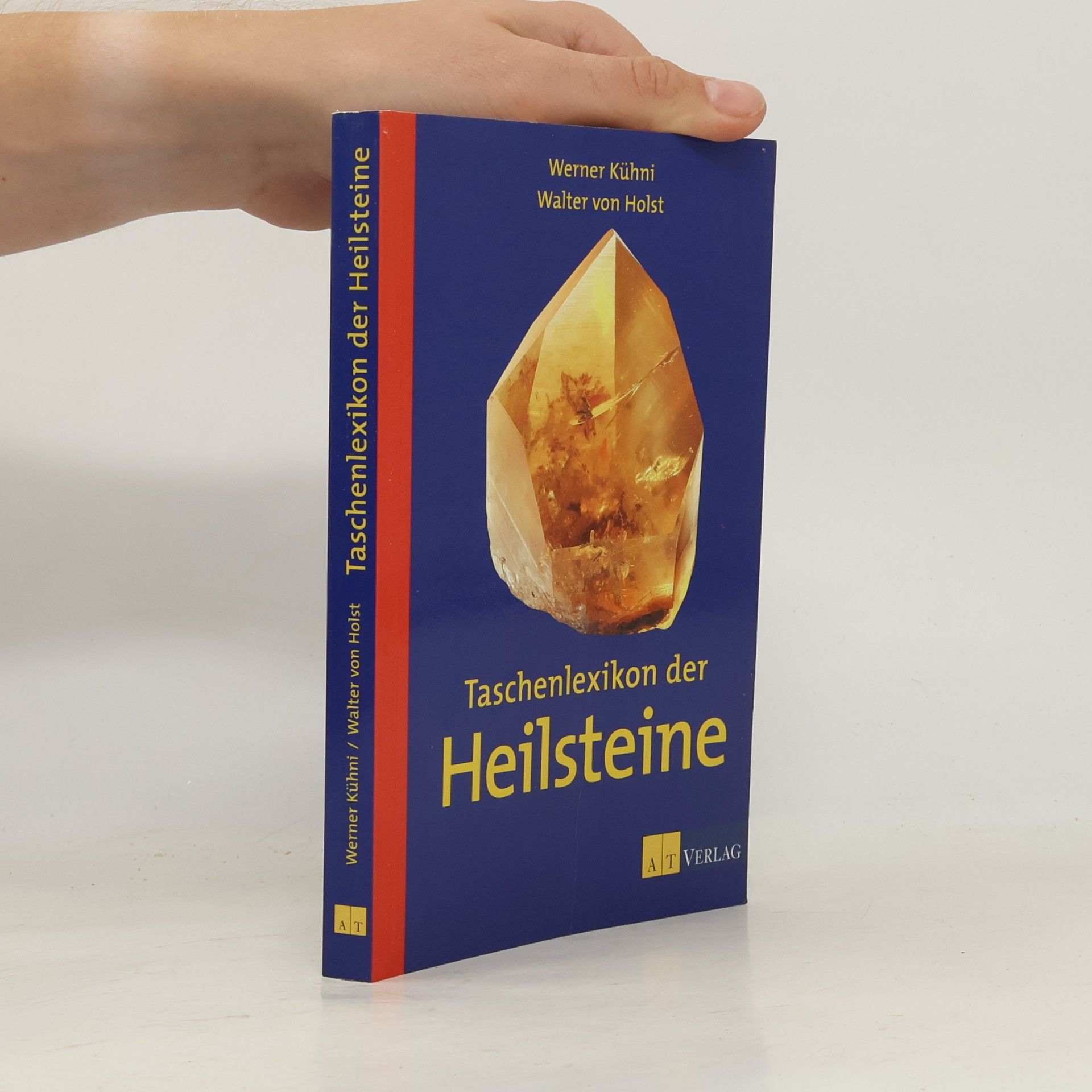 Werner Kühni Taschenlexikon der Heilsteine