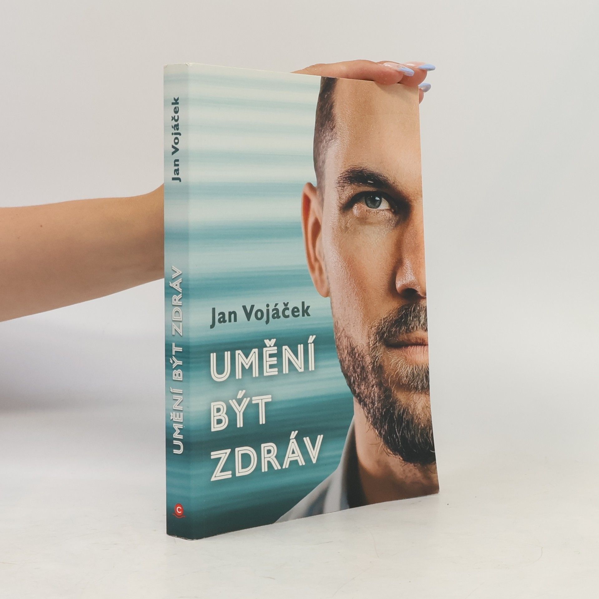 Jan Vojáček Umění být zdráv