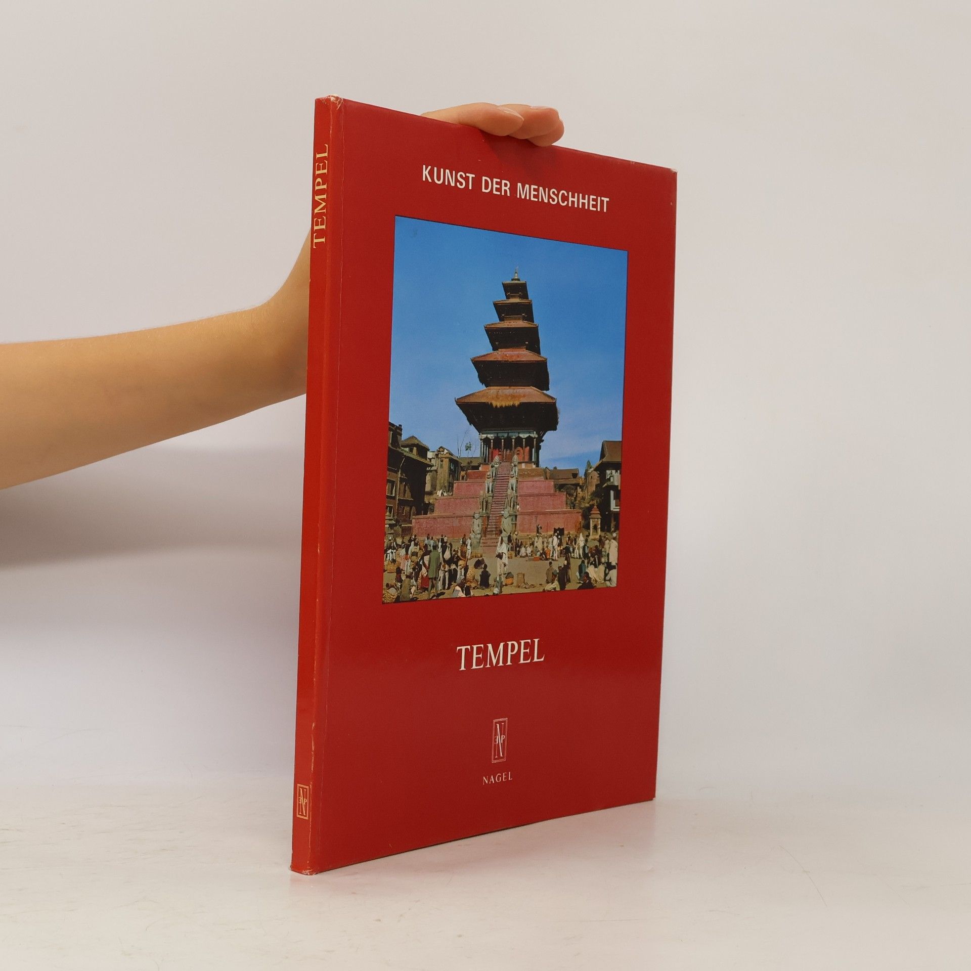 Various authors Kunst der Menschheit: Tempel