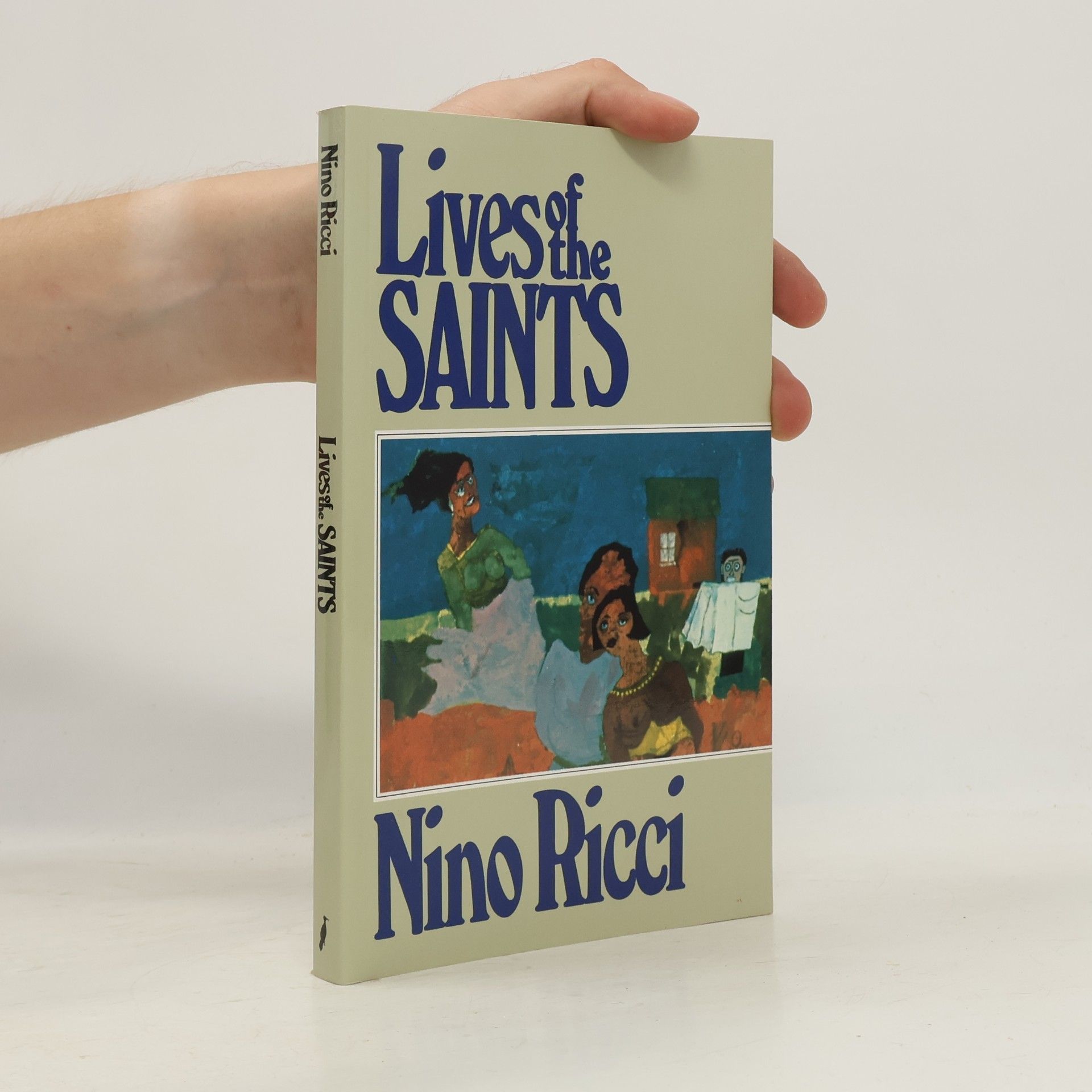 Nino Ricci Lives of the Saints