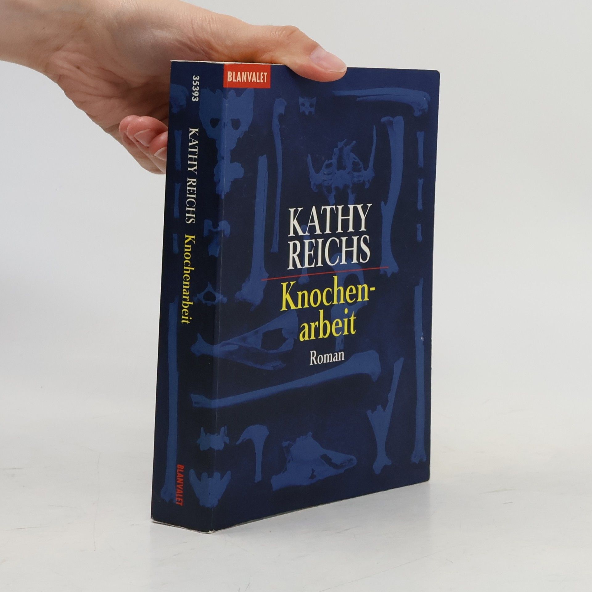 Kathy Reichs Knochenarbeit