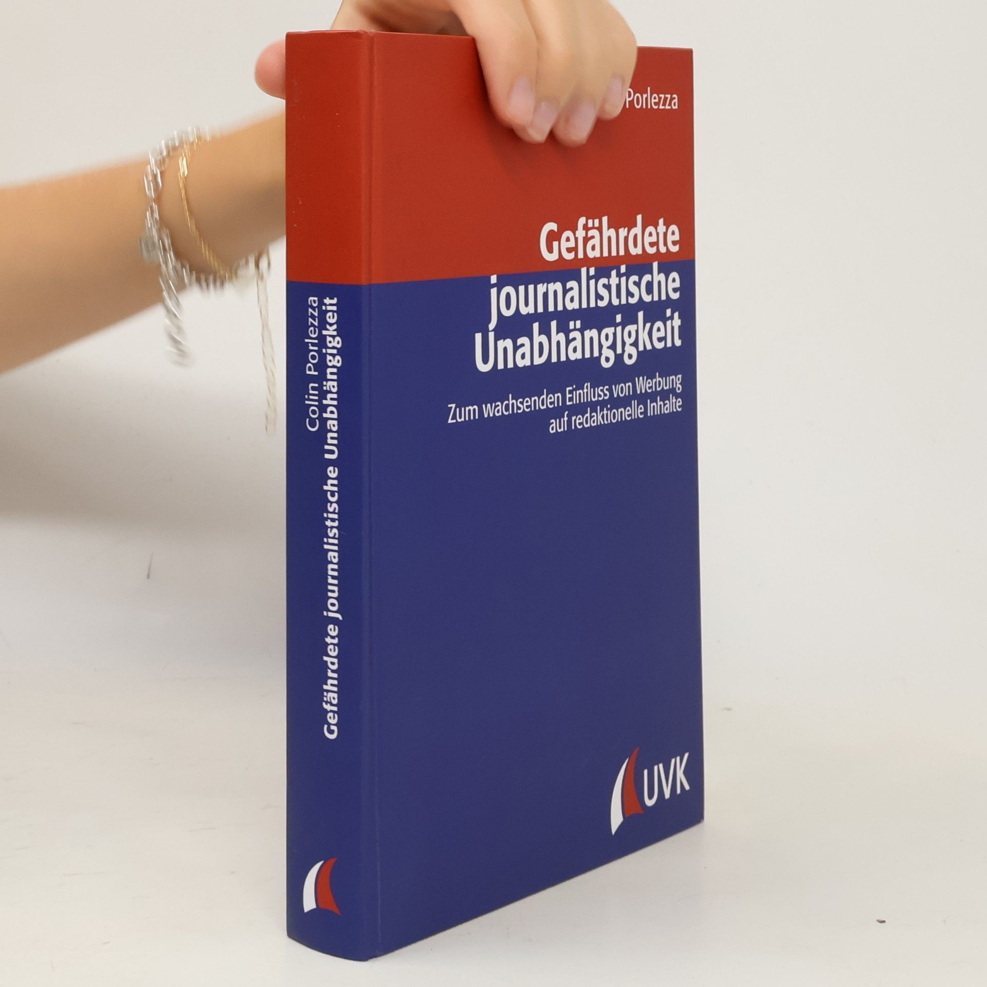 Colin Porlezza Gefährdete journalistische Unabhängigkeit