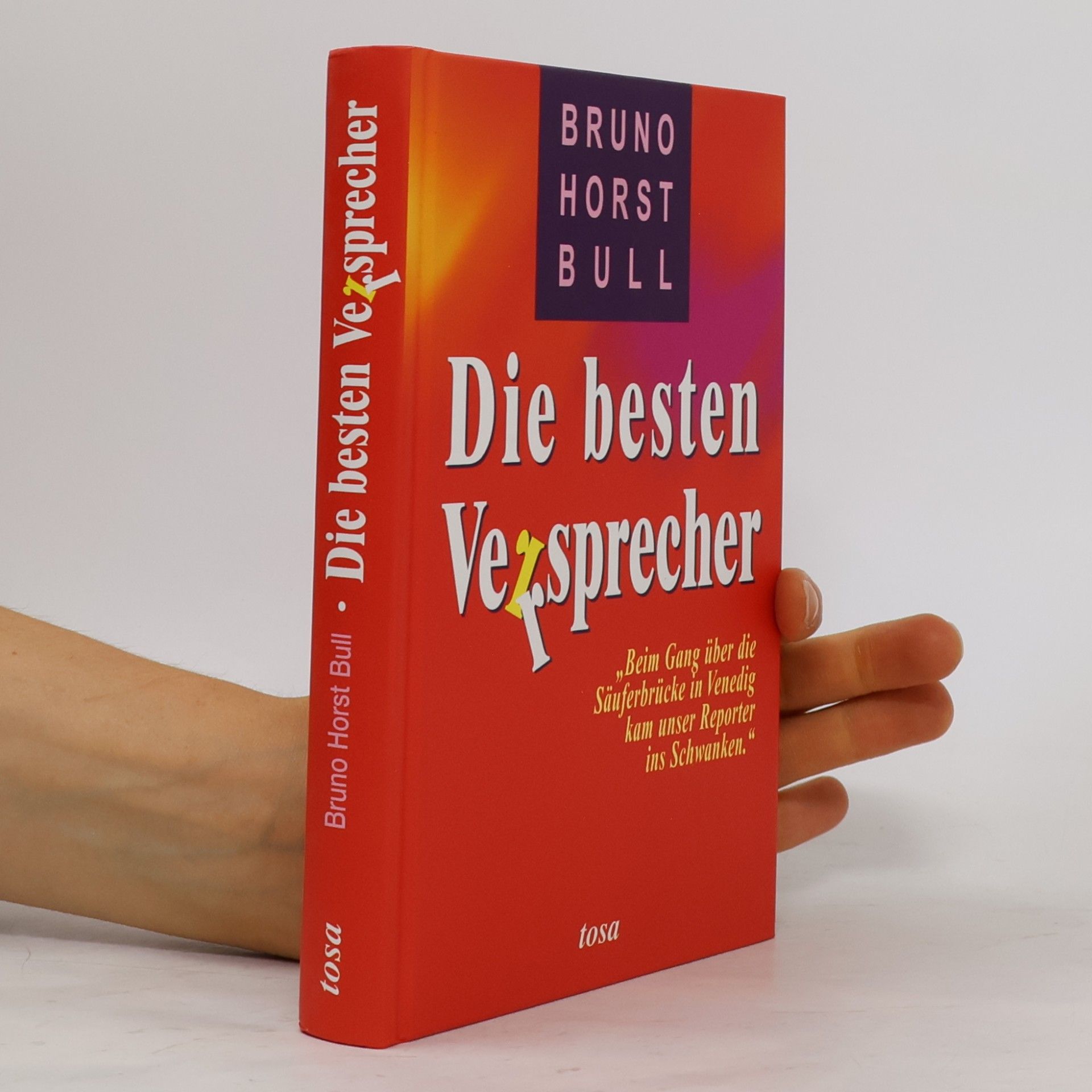 Bruno Horst Bull Die besten Versprecher