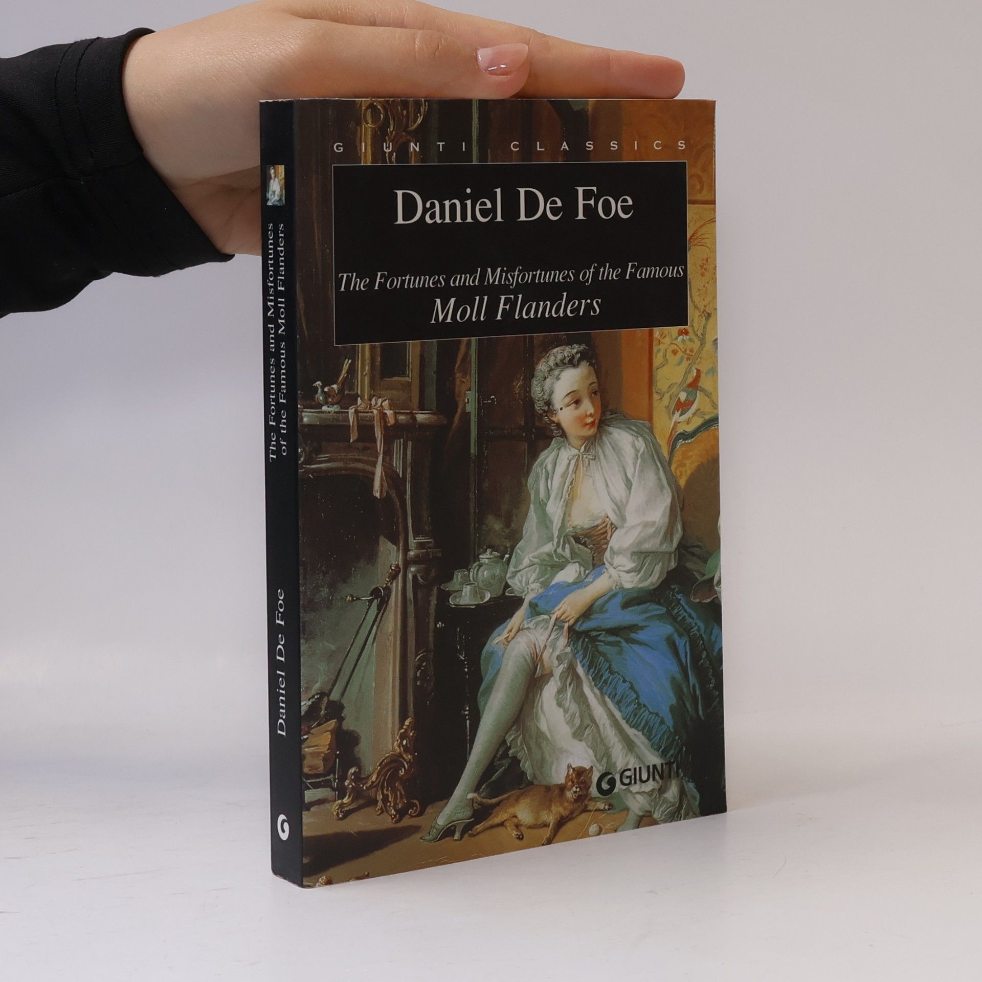 Daniel Defoe GIUNTI CLASSICS: The Fortunes and Misfortunes of the Famous Moll Flanders