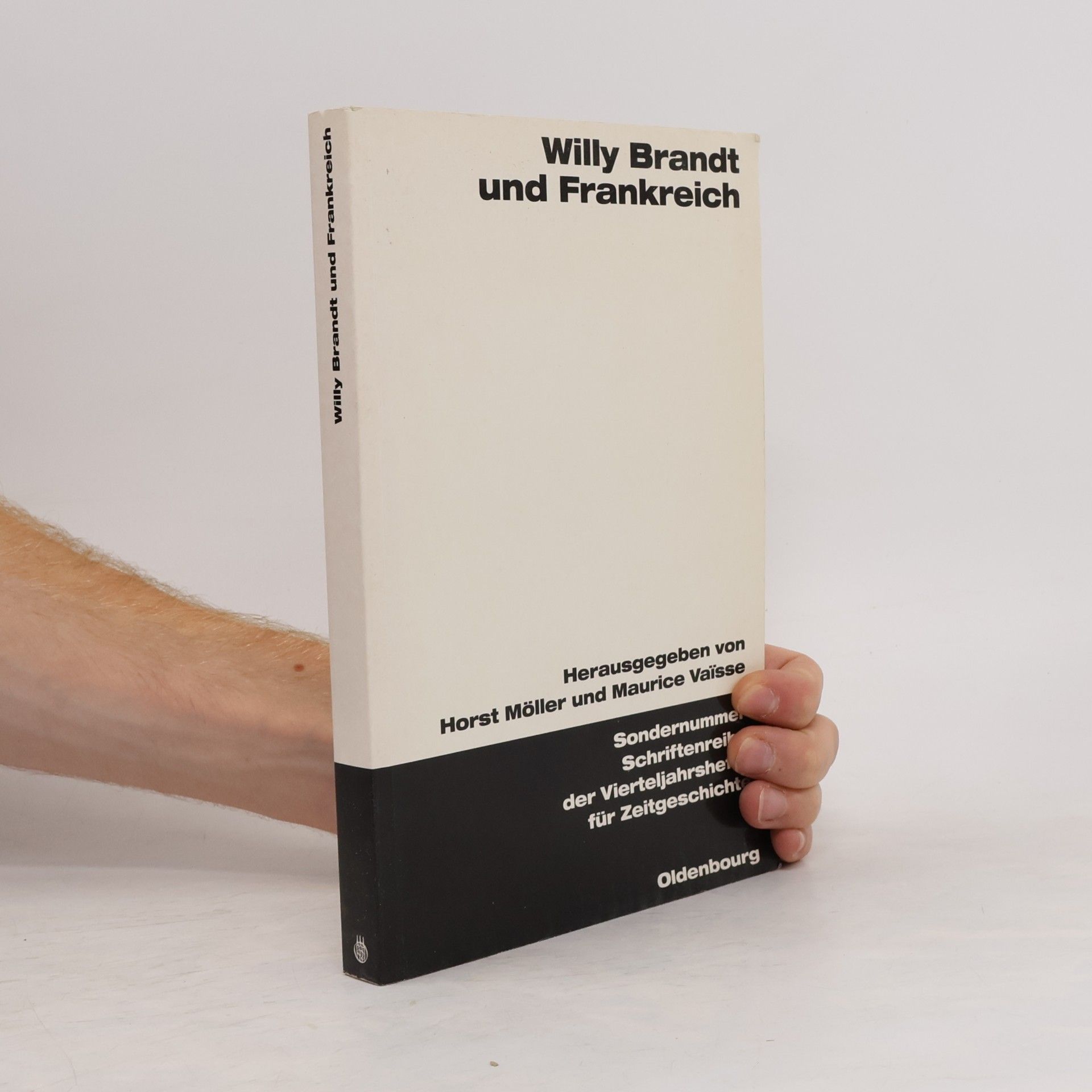 Horst Möller Willy Brandt und Frankreich