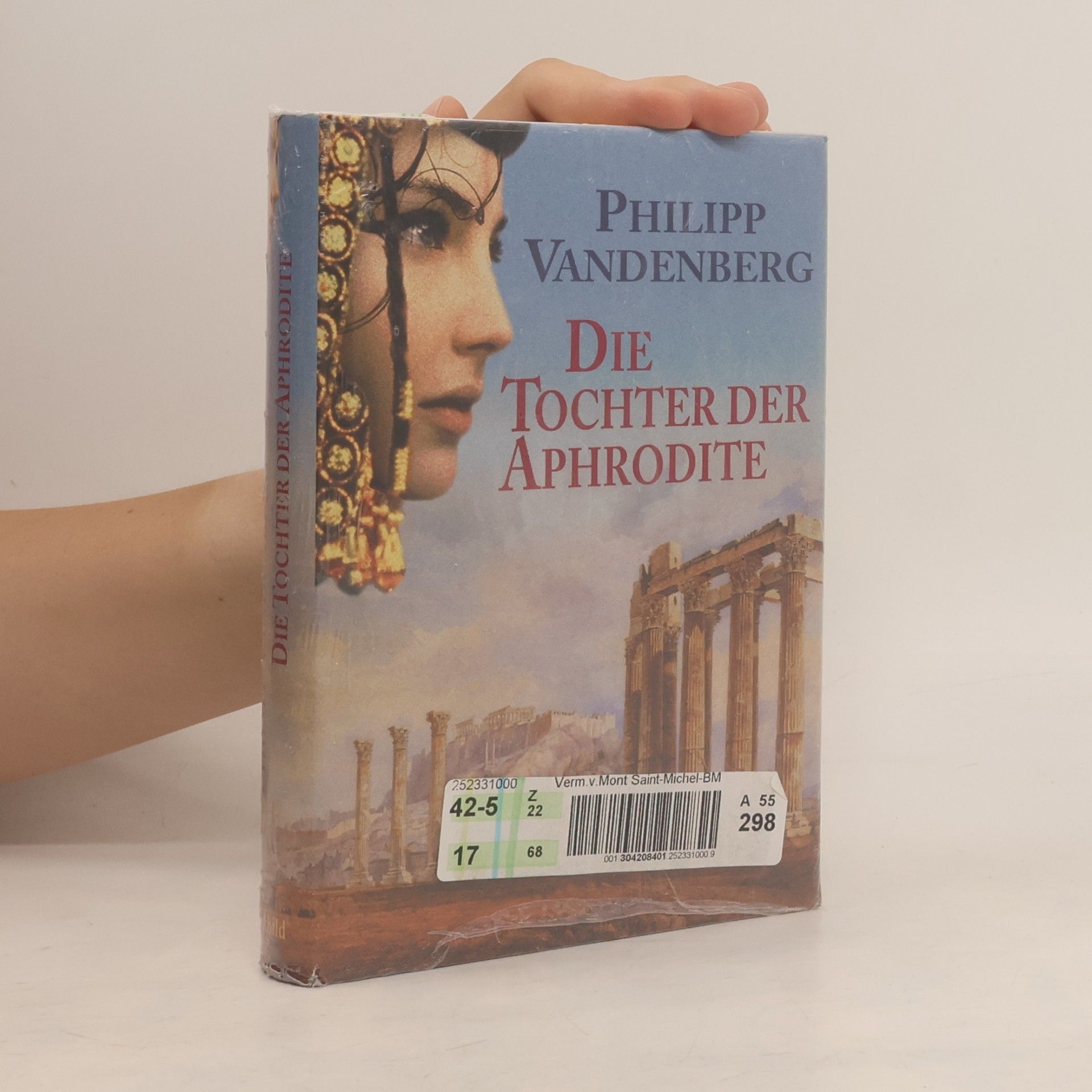 Philipp Vandenberg Die Tochter der Aphrodite
