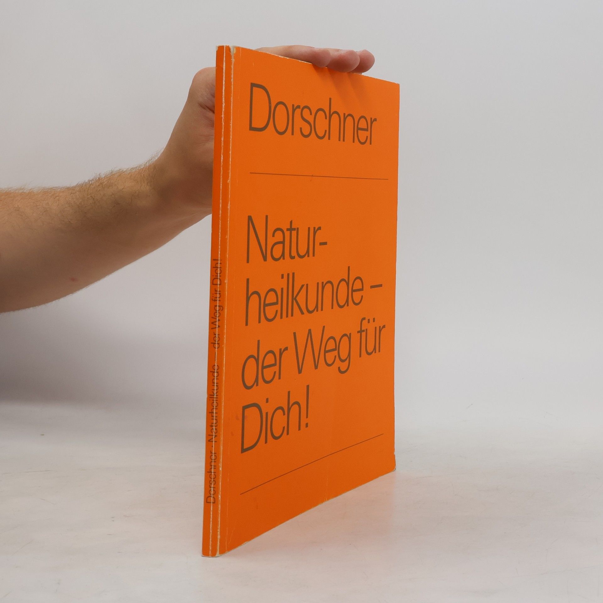 Alfred Dorschner Naturheilkunde - der Weg für Dich