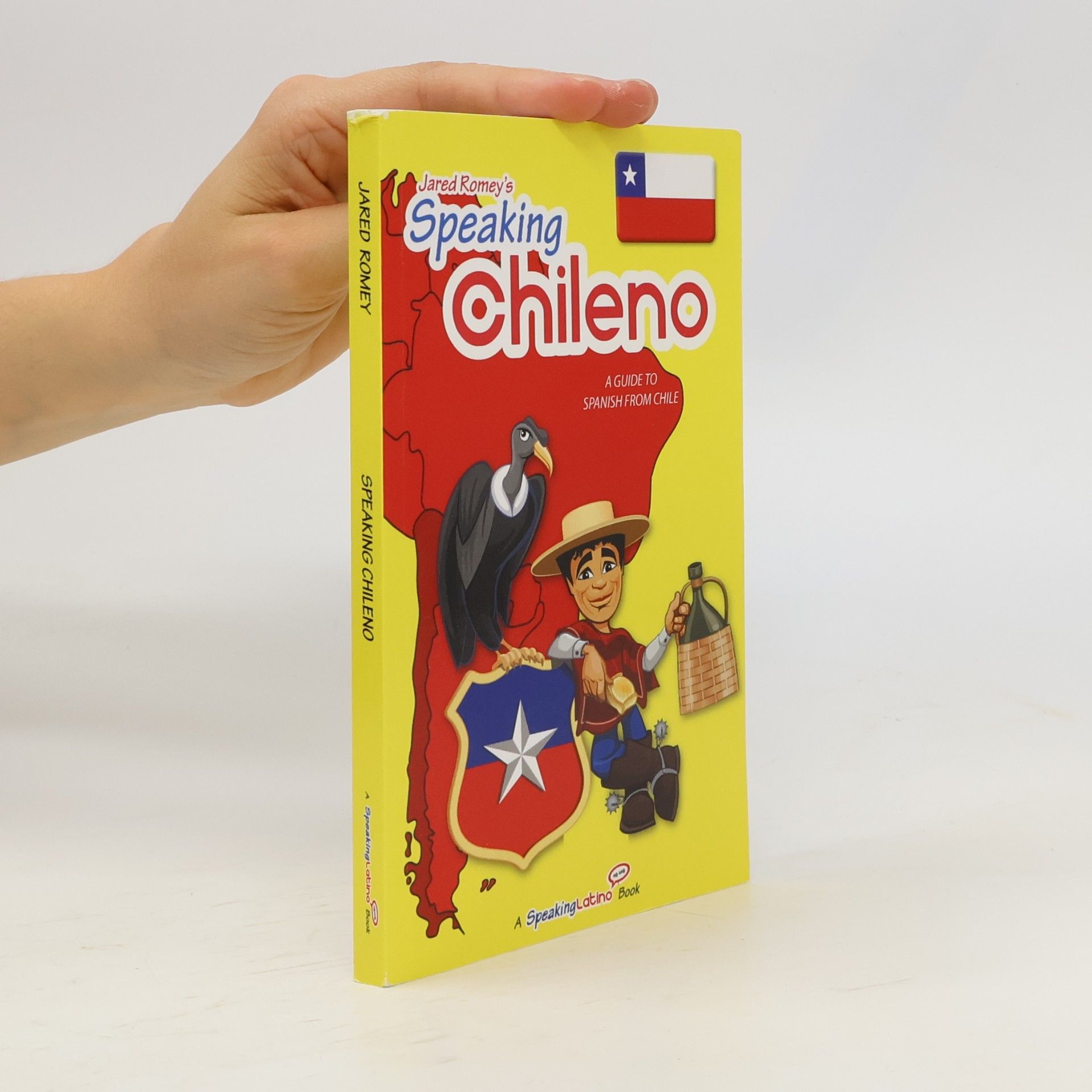 Jared Romey Speaking Latino: Speaking Chileno