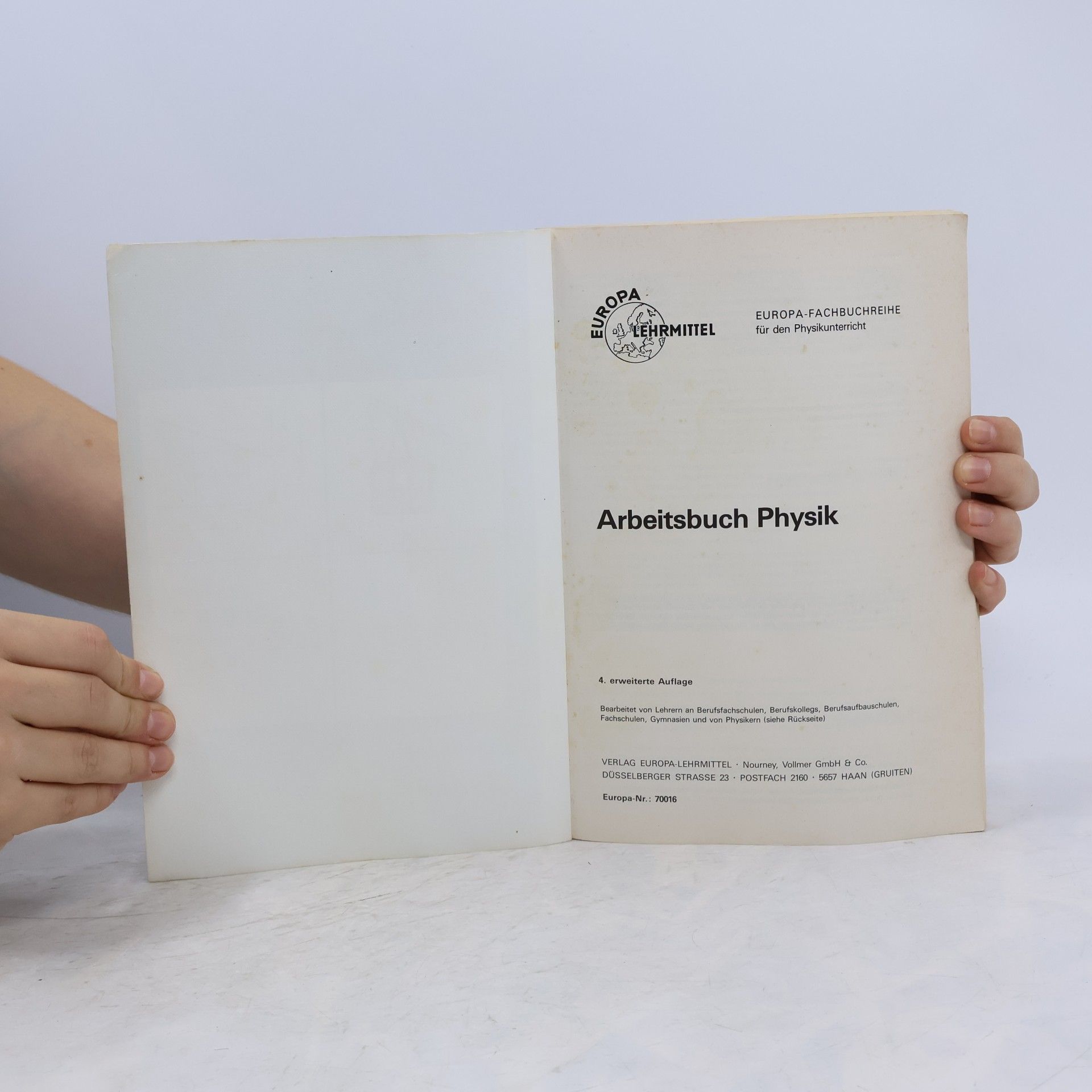 Heinz O. Häberle Arbeitsbuch Physik / Fachschul-Arbeitsbuch: Mit Einführungen in die Elektrizitätslehre und die technische Mechanik
